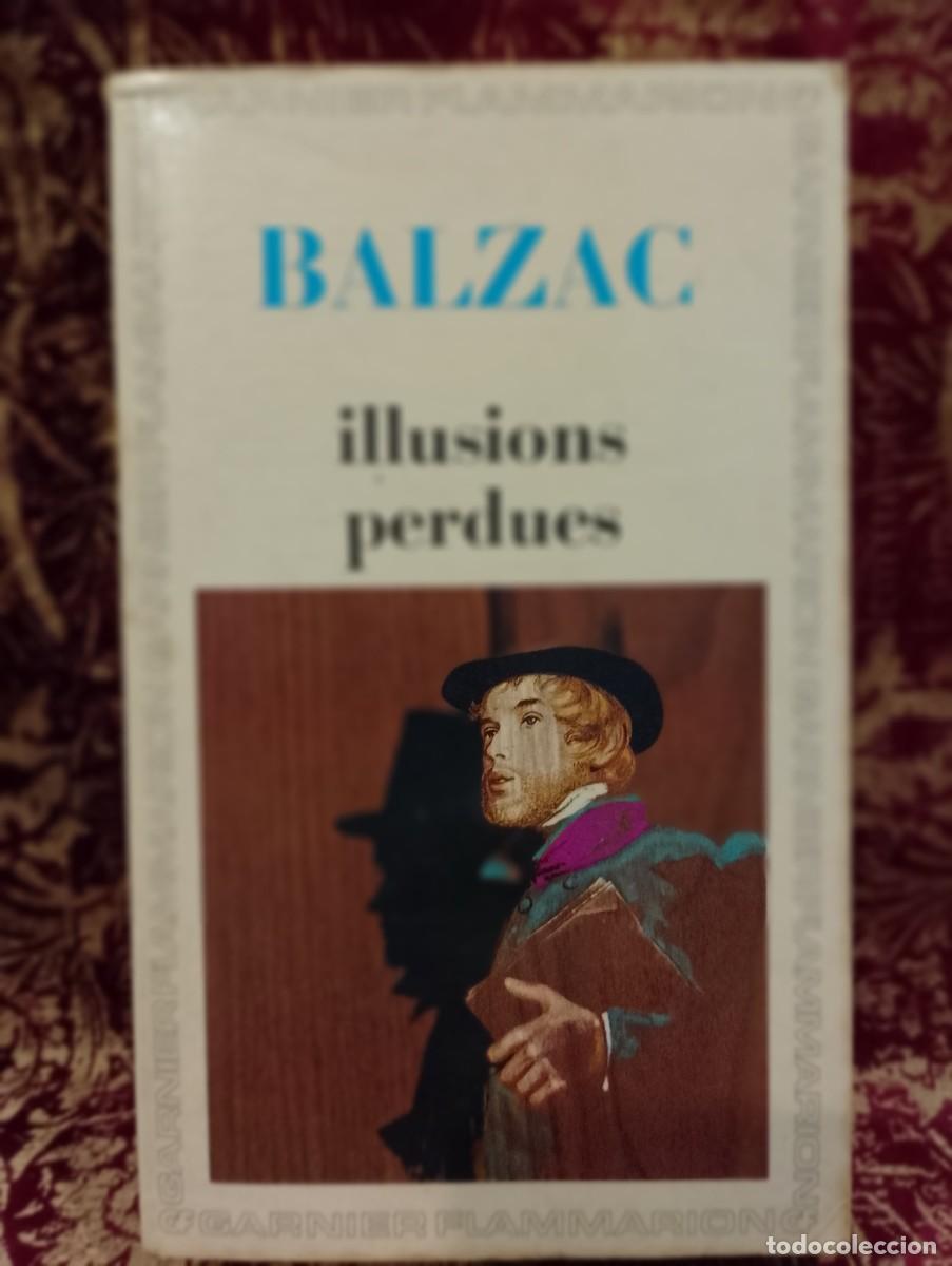 Libros de segunda mano: Illusions Perdues - Balzac