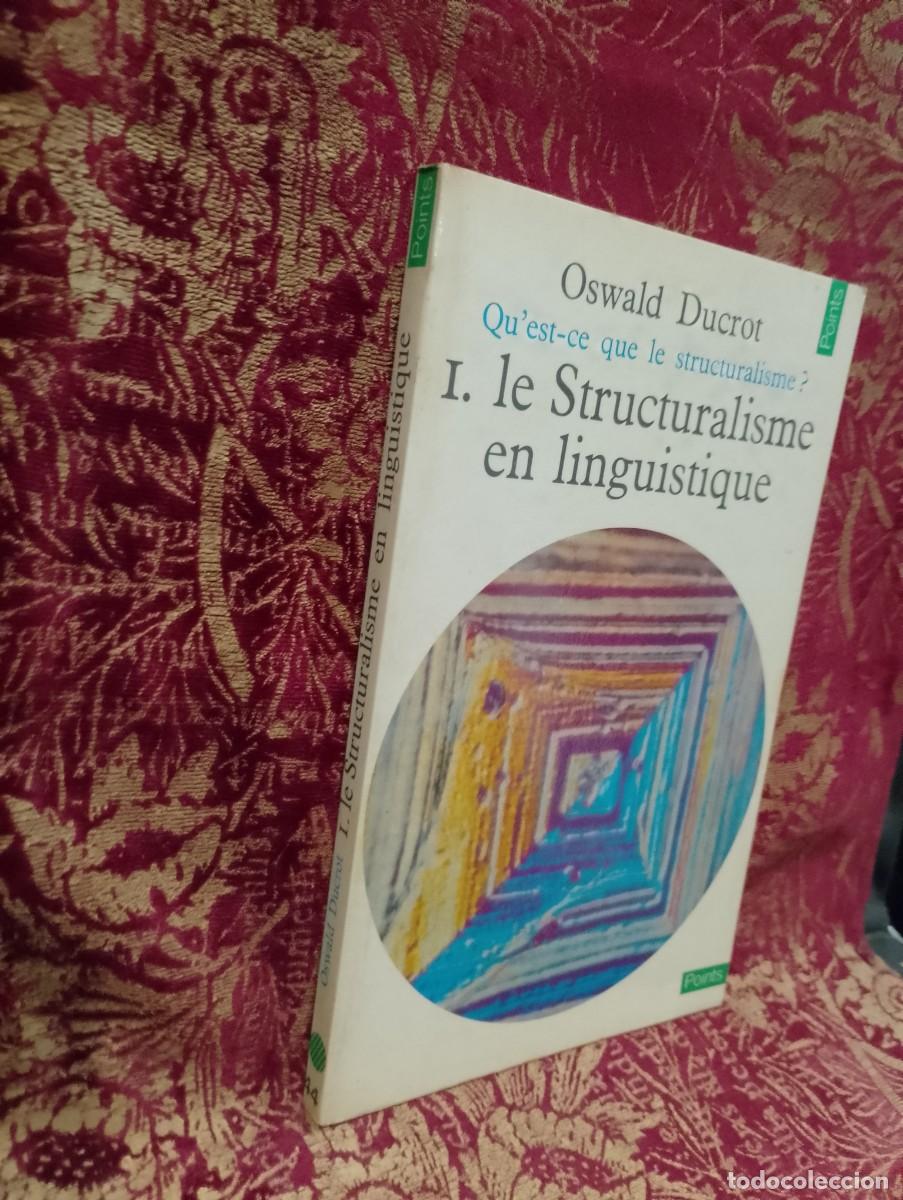 Libros de segunda mano: Le Structuralisme en Linguistique - Oswald Ducrot - Foto 2