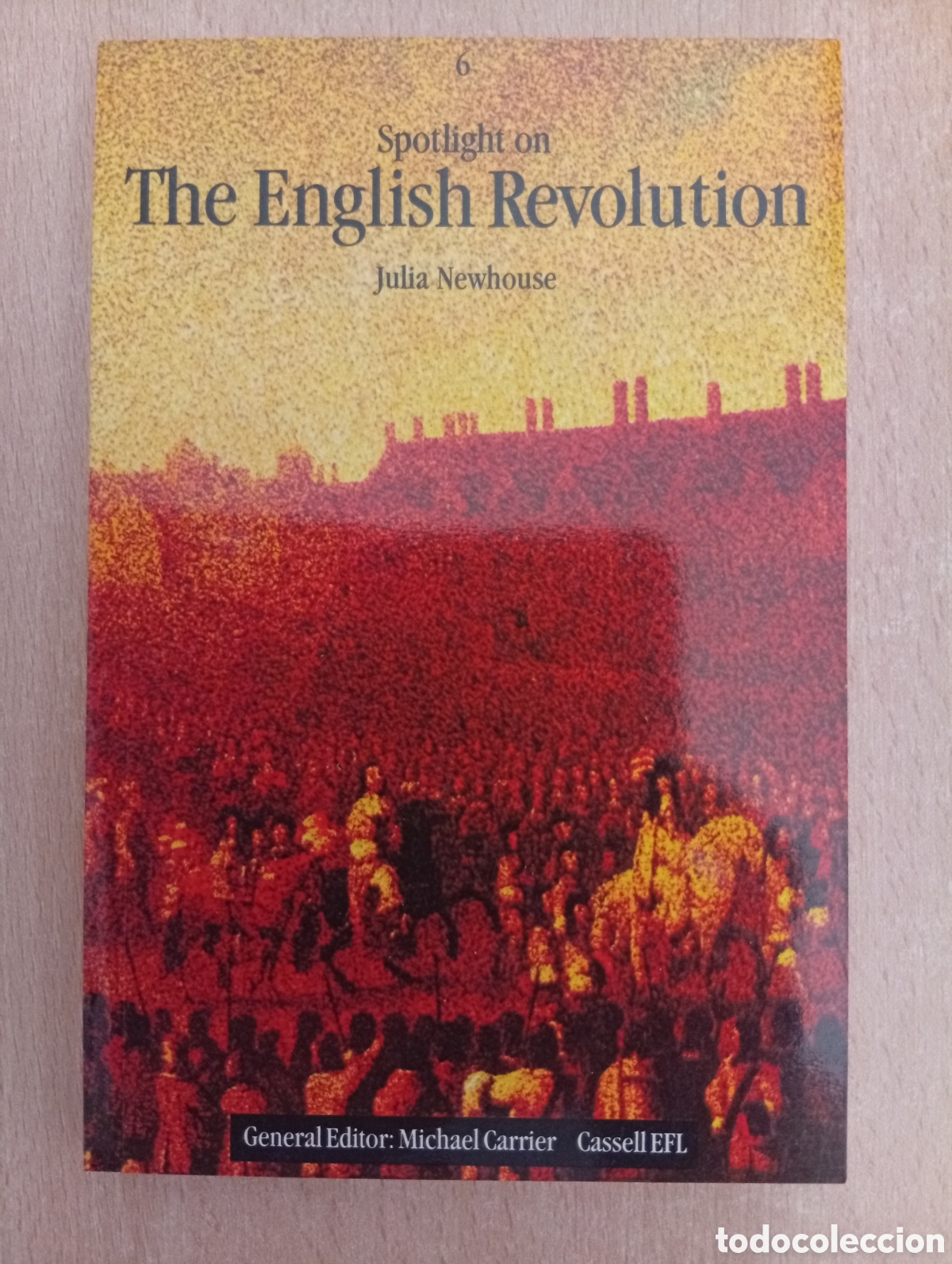 Libros de segunda mano: SPOTLIGHT ON THE ENGLISH REVOLUTION. Julia Newhouse