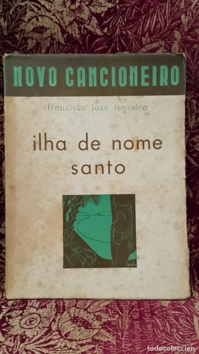 Libros de segunda mano: Ilha de nome Santo 1942 Francisco Jos&eacute; Tenreiro
