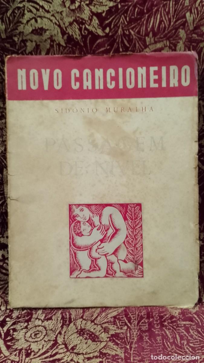 Libros de segunda mano: Novo Cancioneiro Passagem de N&iacute;vel 1942 Sid&oacute;nio Muralha 1&ordf; Edi&ccedil;&atilde;o