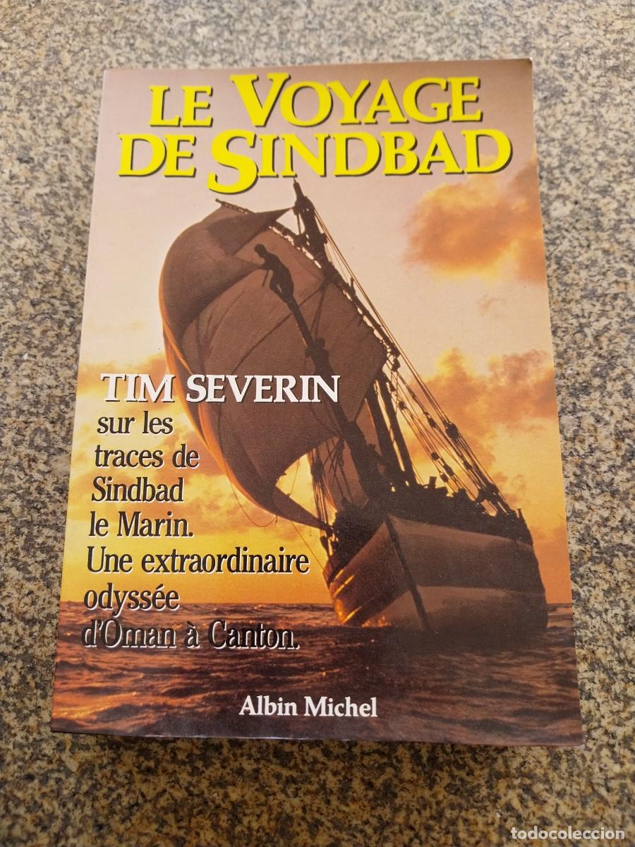 Libros de segunda mano: LE VOYAGE DE SINDBAD -- TIM SEVERIN -- 1984 -- FRANCES --