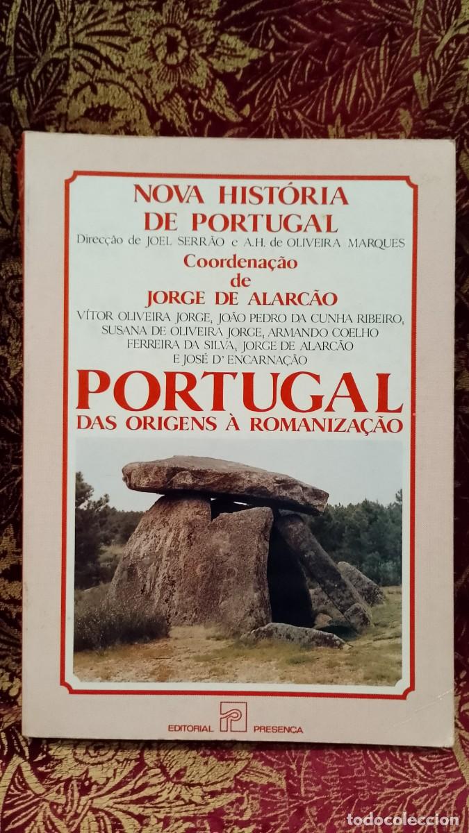 Libros de segunda mano: Portugal das origens &agrave; Romaniza&ccedil;&atilde;o - Jorge de Alarc&atilde;o