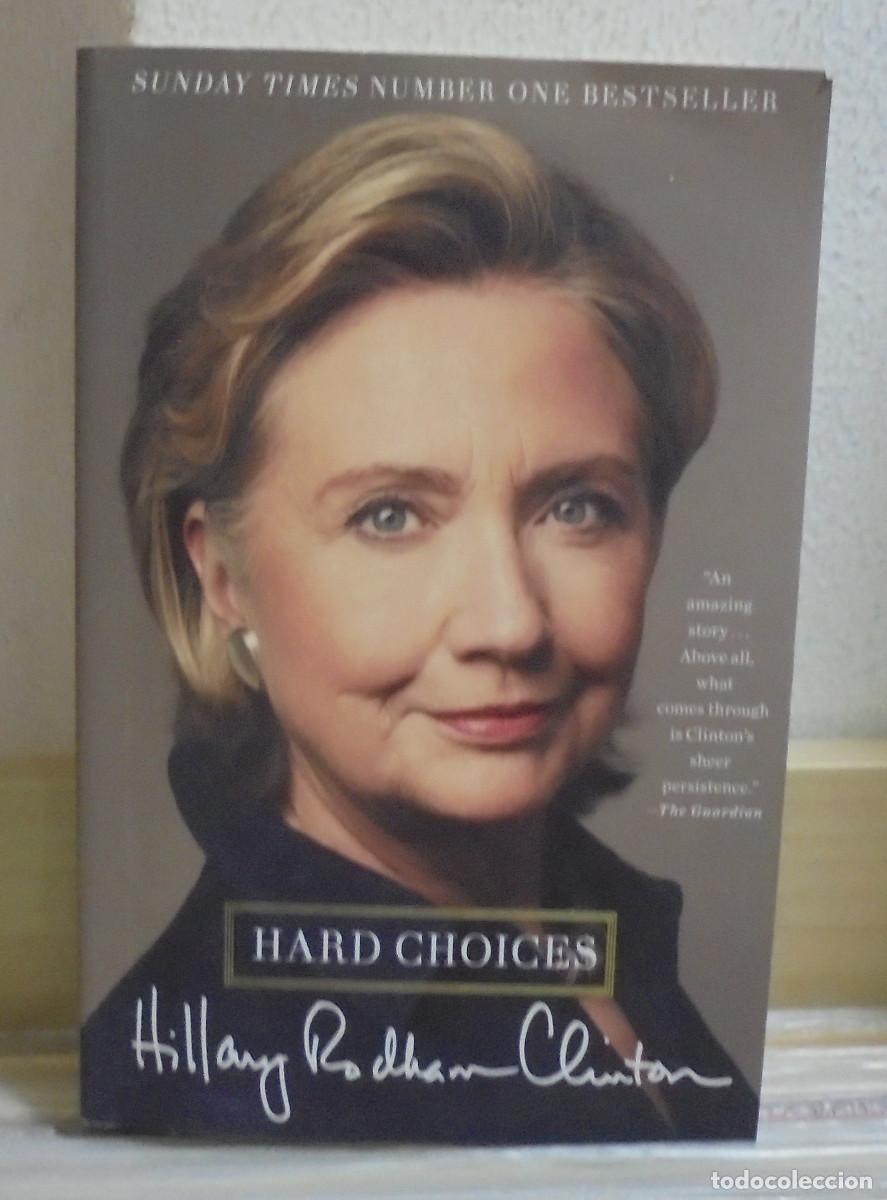 Libros de segunda mano: Hillary Rodhan Clinton. Hard Choices