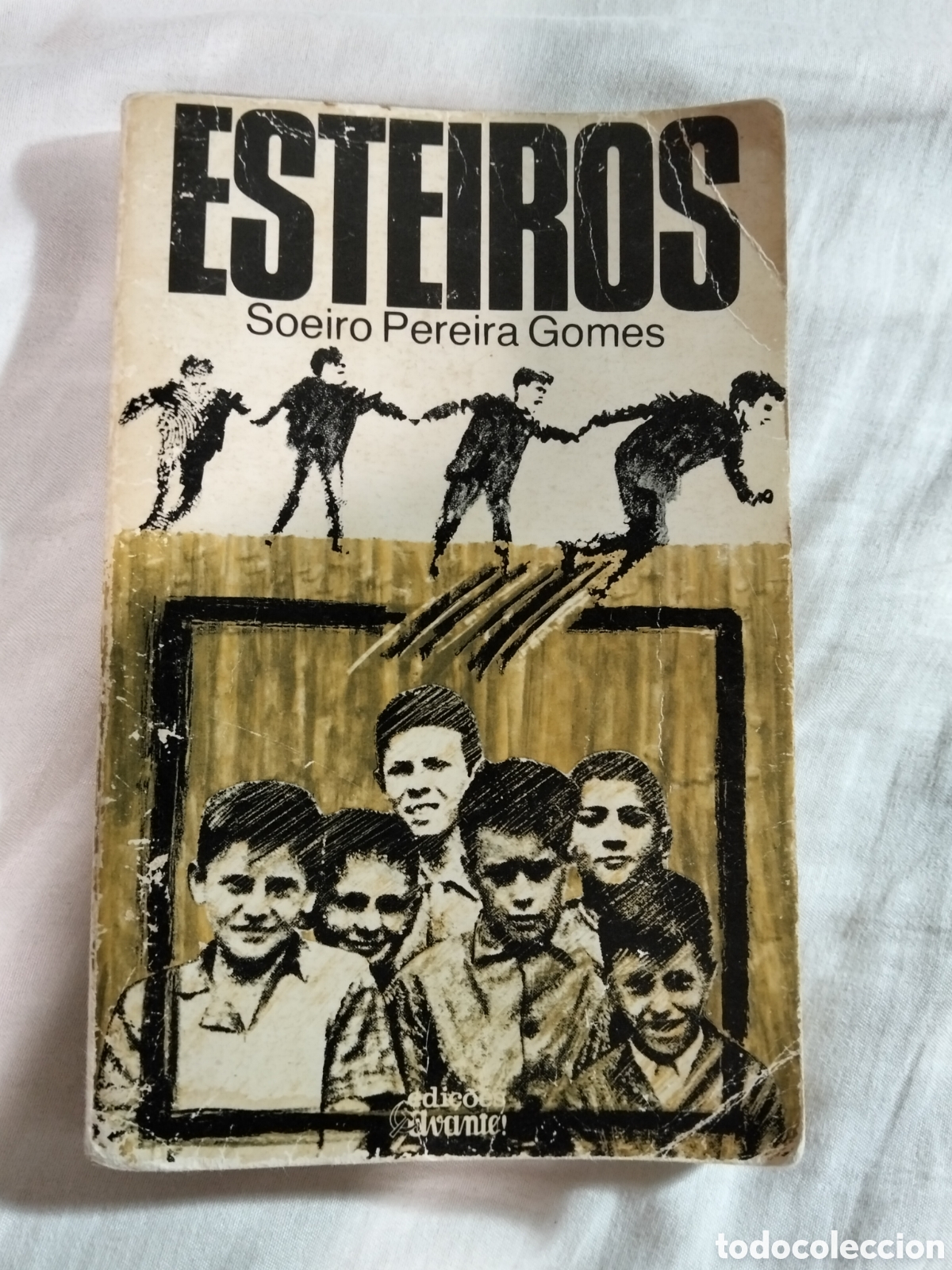 Libros de segunda mano: Esteiros. Soeiro pereira gomes. Edi&ccedil;&otilde;es avante! Portugu&ecirc;s. Lisboa 1979