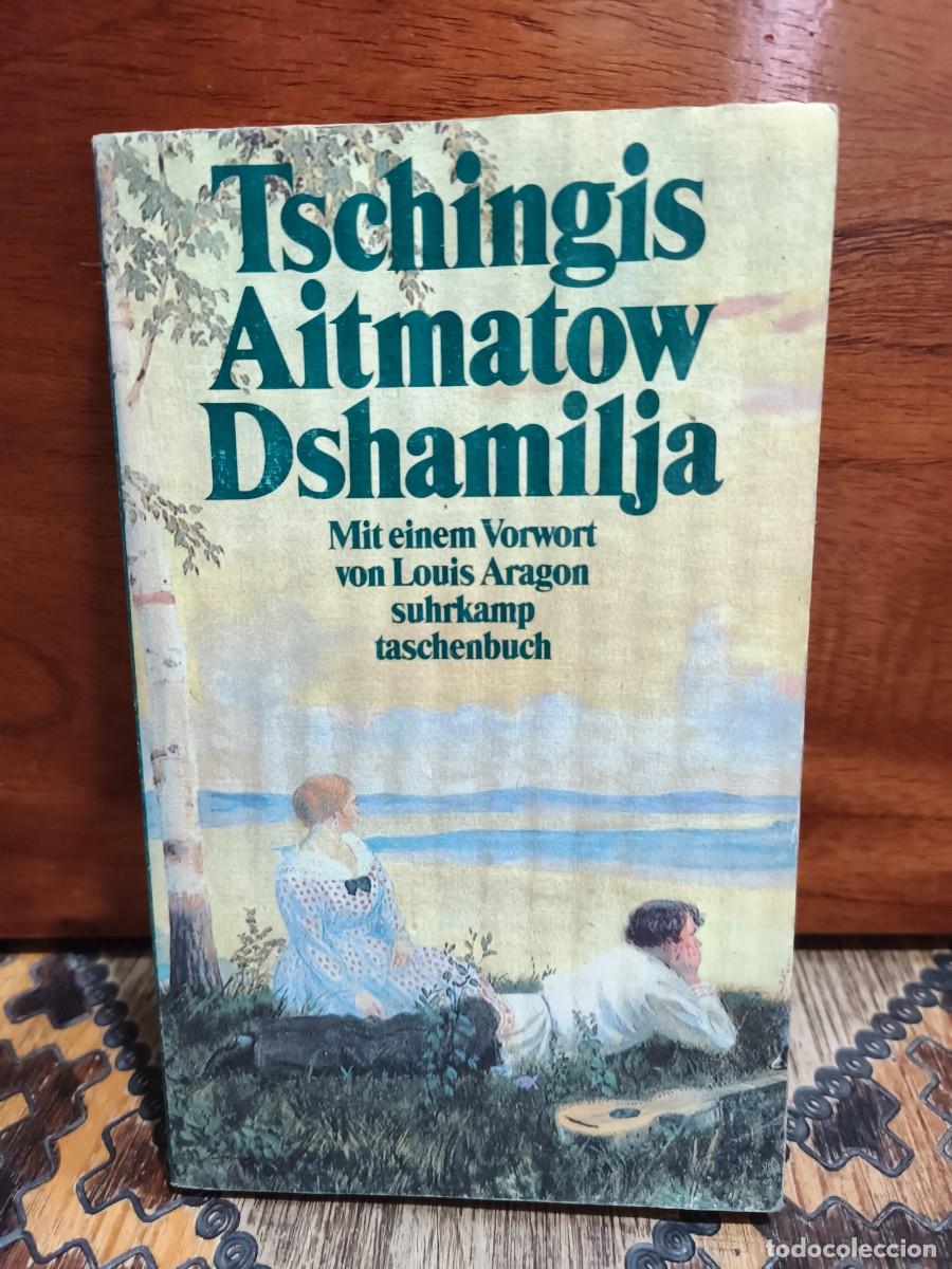 Libros de segunda mano: TSCHINGIS AITMATOW &ndash; DSHAMILJA - Suhrkamp