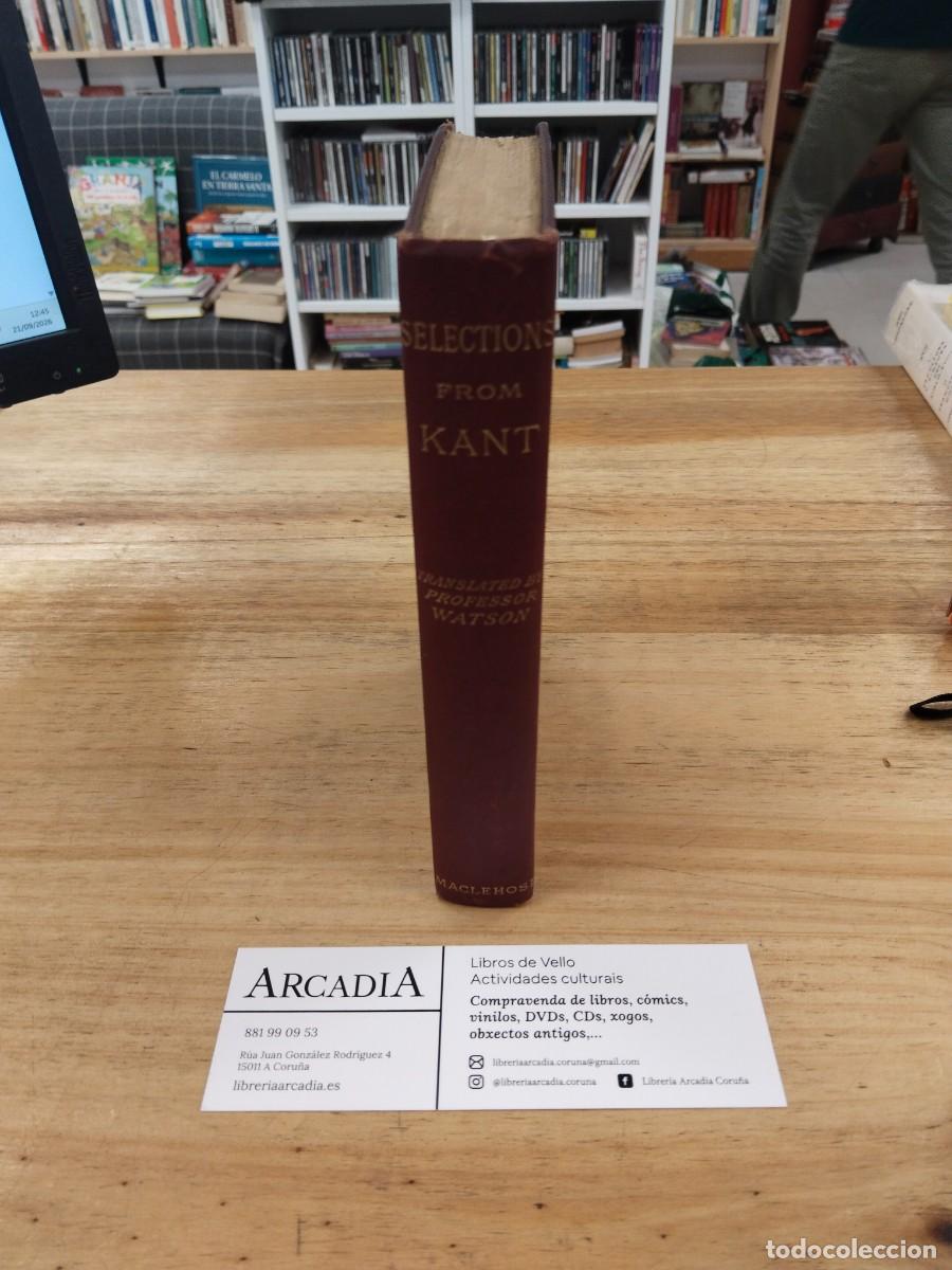 Libros de segunda mano: The Philosophy of Kant - Selected and translated by John Watson 1908