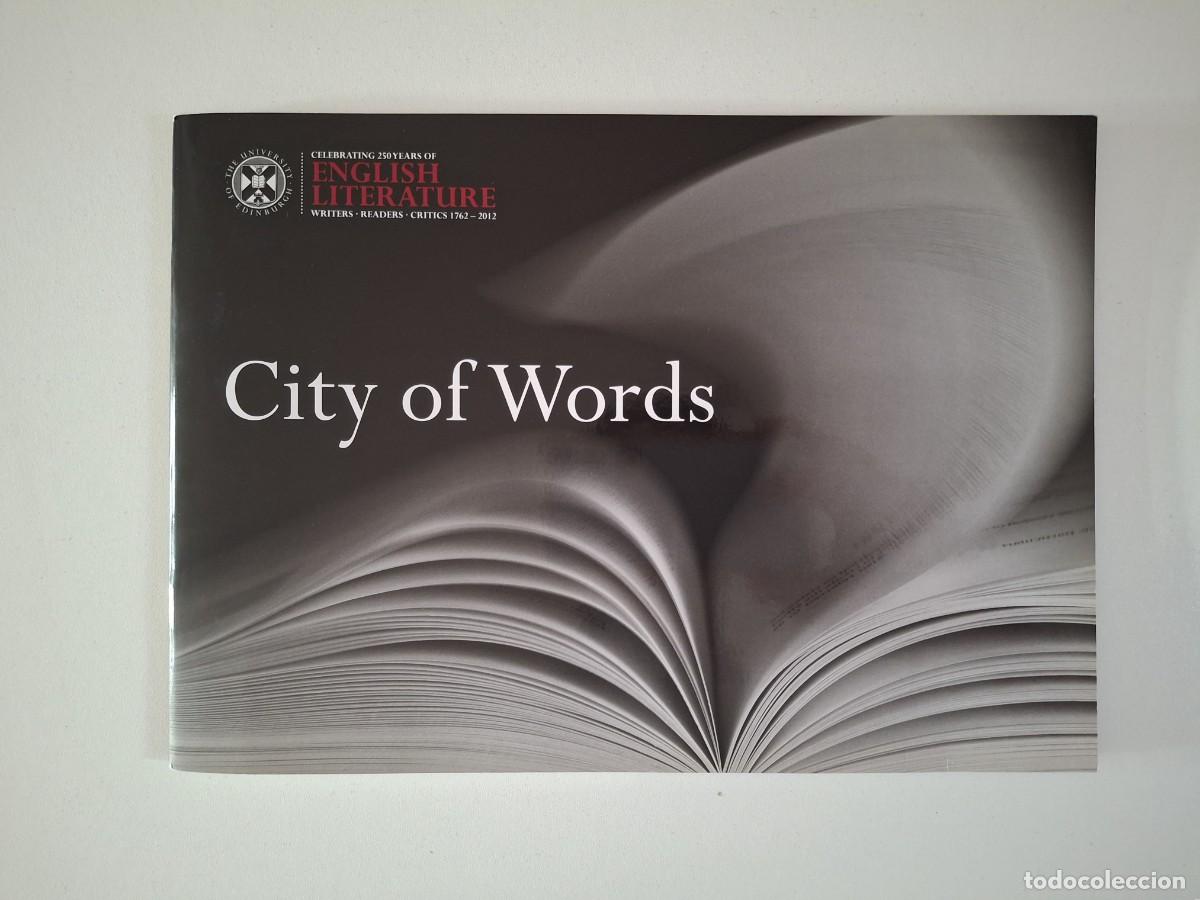 Libros de segunda mano: LITERATURA INGLESA - CITY OF WORDS - 250 YEARS OF ENGLISH LITERATURE - WRITERS READERS CRITICS
