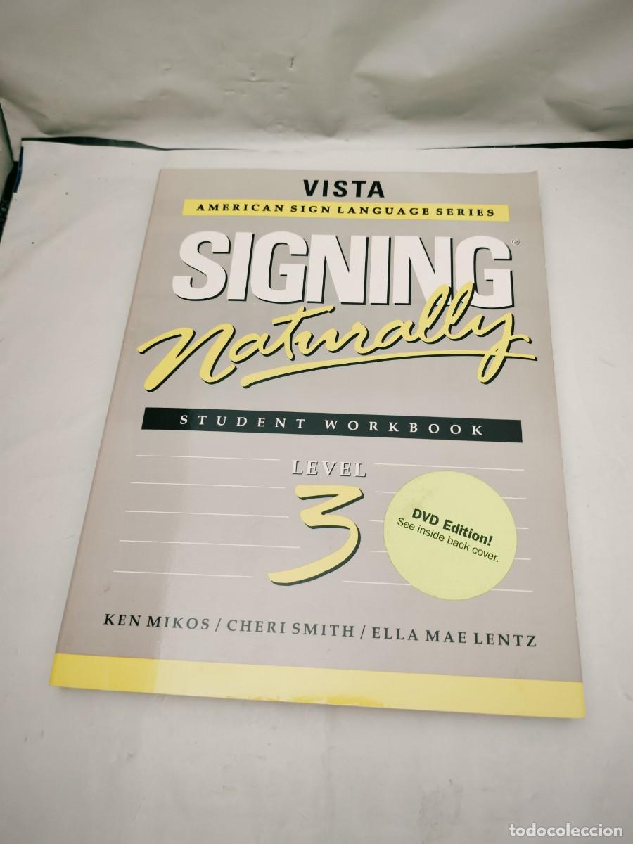 Second hand books: Signing Naturally: Level 3 (Vista American Sign Language): Student Workbook (DVD Included)