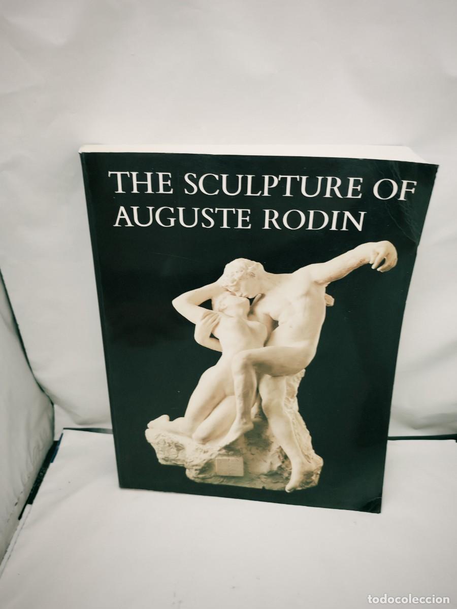 Second hand books: The Sculpture of Auguste Rodin: The collection of the Rodin Museum Philadelphia