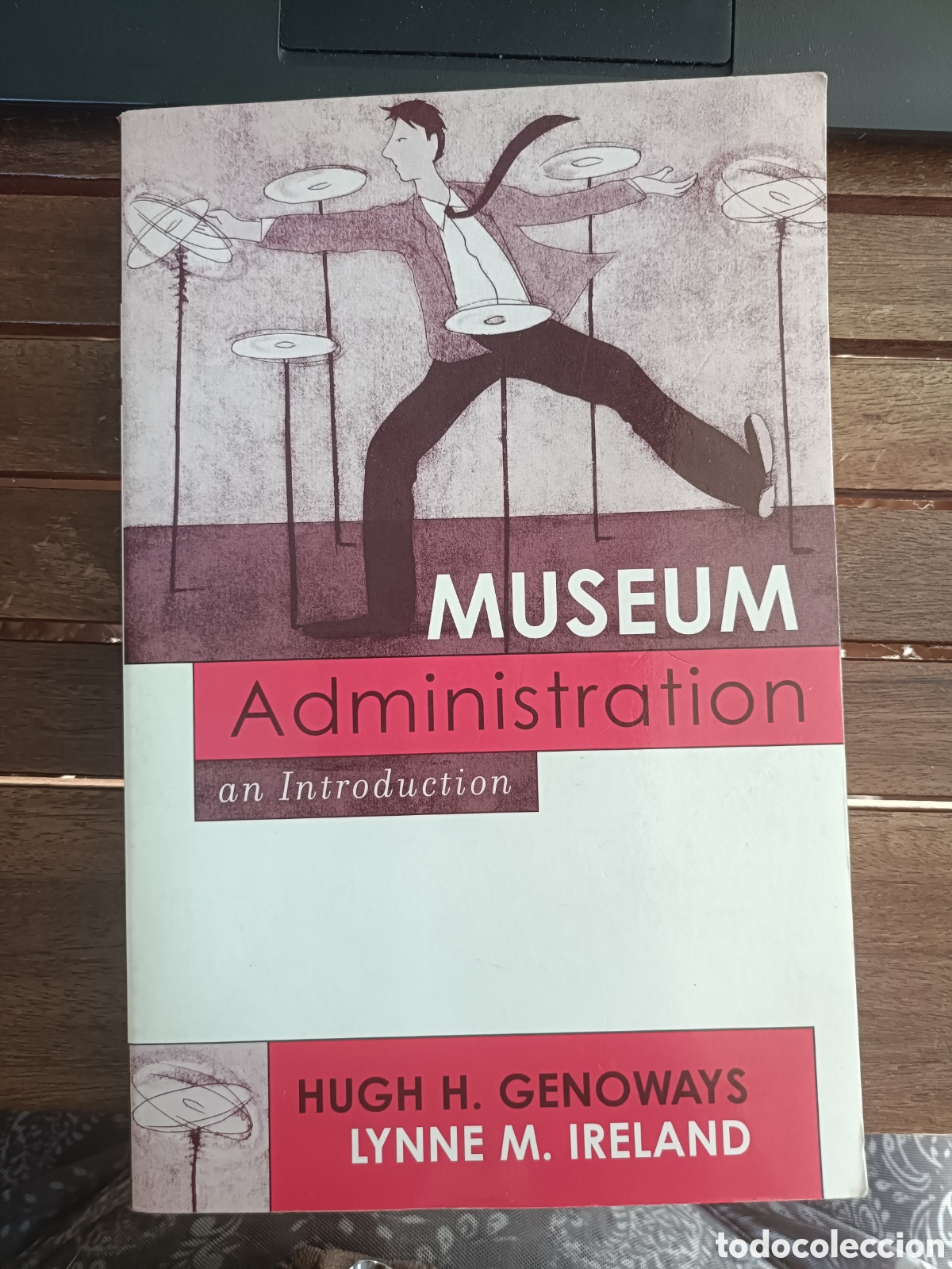 Libros de segunda mano: Museum administration an Introduction, Hugh H. Genoways and Lynne M. Ireland. Altamira, ingl&eacute;s