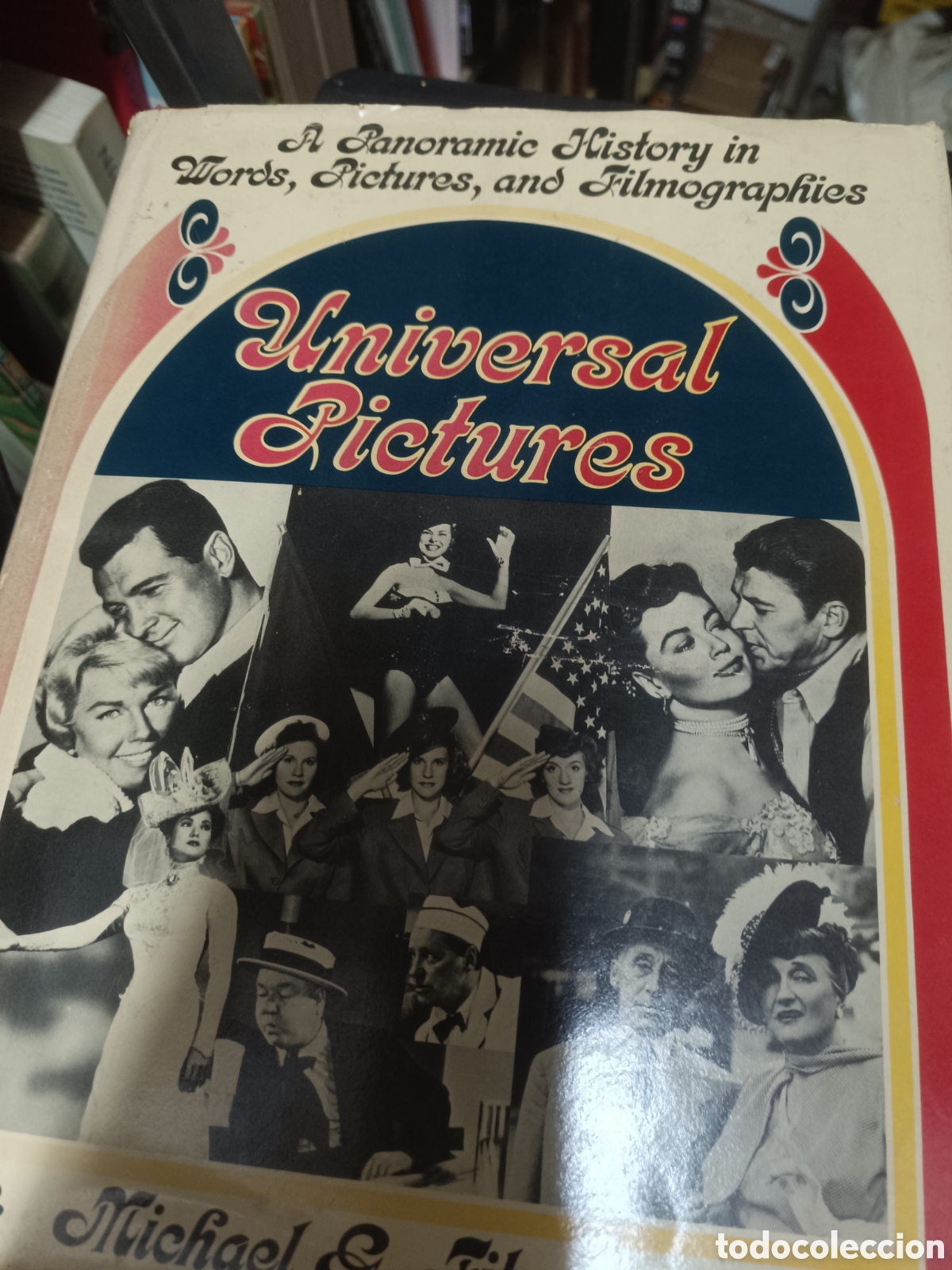 Libros de segunda mano: Universal Pictures - A Panoramic History in Words, Pictures and Filmografies
