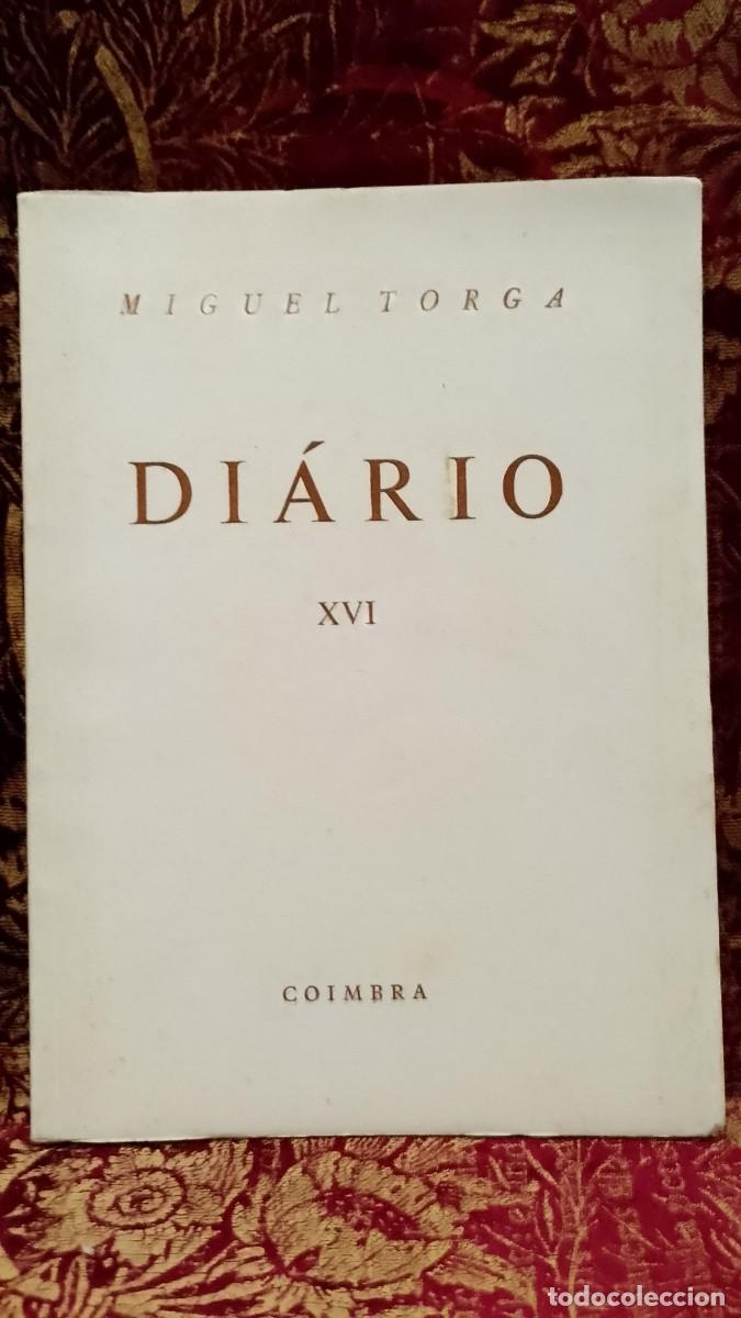 Libros de segunda mano: Di&aacute;rio XVI 1993 Miguel Torga 1&ordf; Edi&ccedil;&atilde;o