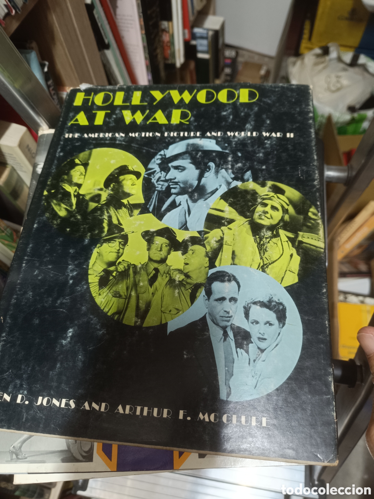 Second hand books: Hollywood at War - The Americans Motion Picture and World War II