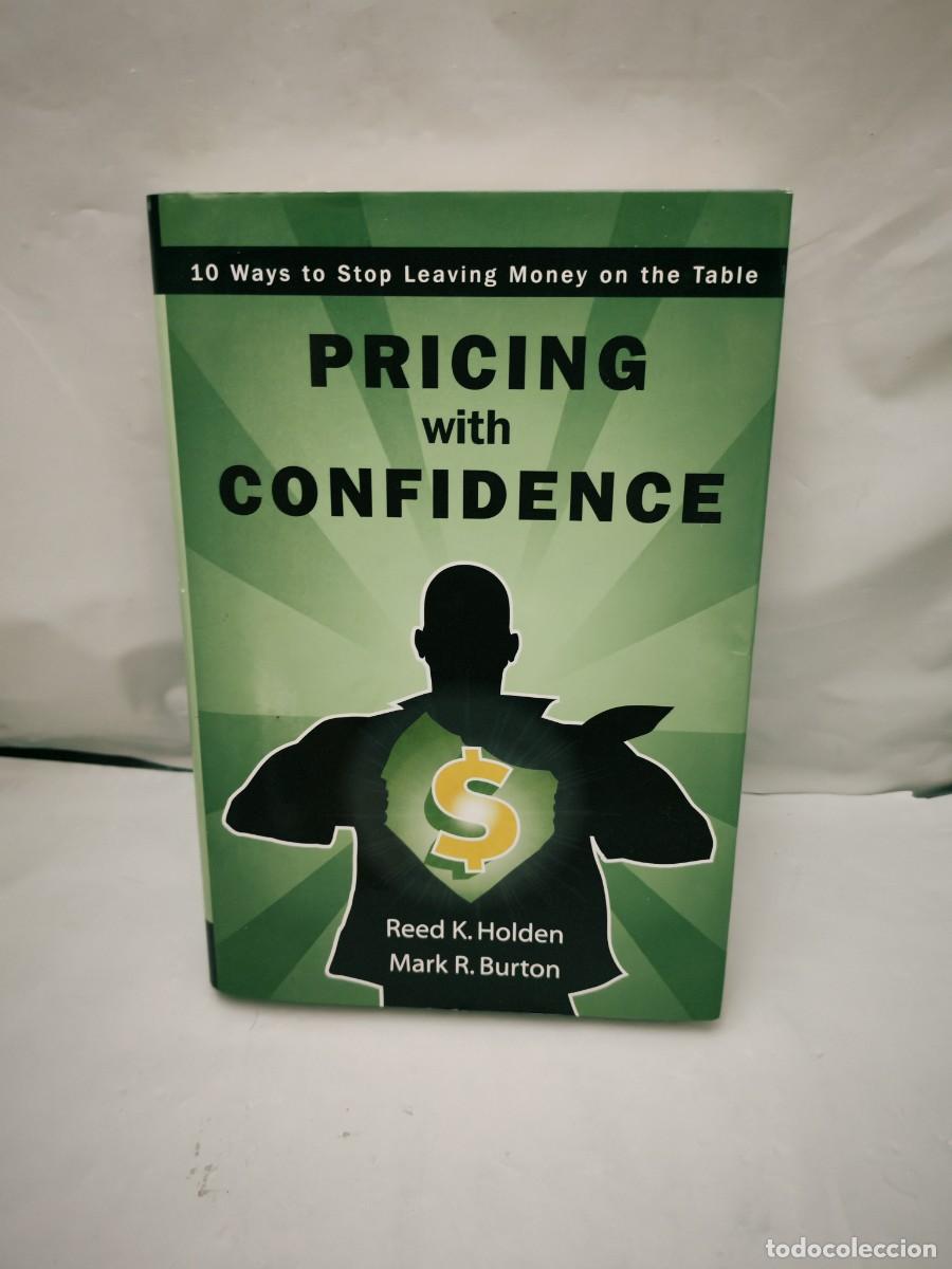 Livres d'occasion: Pricing with confidence: 10 ways to stop leaving money on the table (Hardcover)