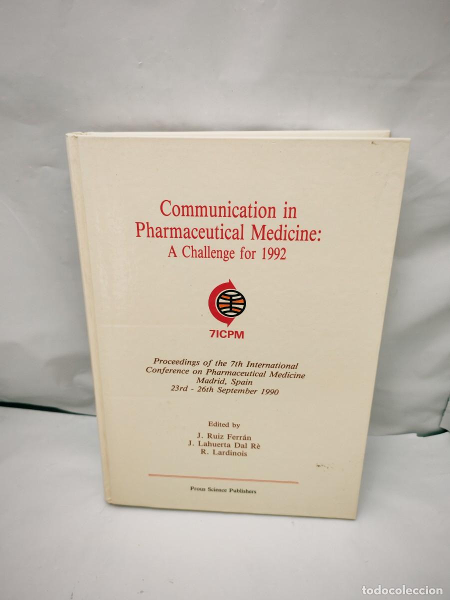 Livres d'occasion: Communication in Pharmaceutical Medicine: A Challenge for 1992 (Hardcover)
