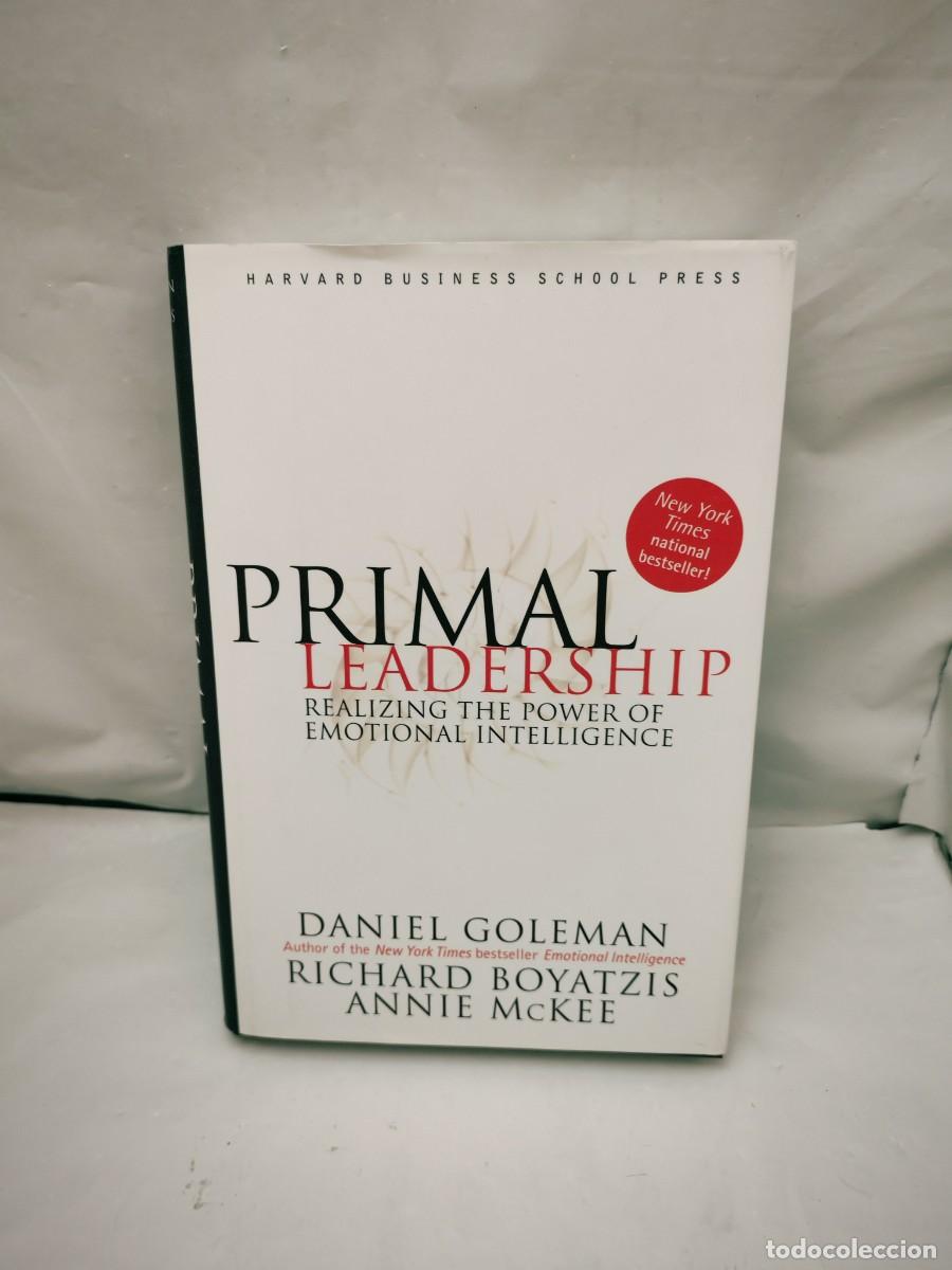 Livres d'occasion: Primal Leadership: Realizing the Power of Emotional Intelligence (Hardcover)