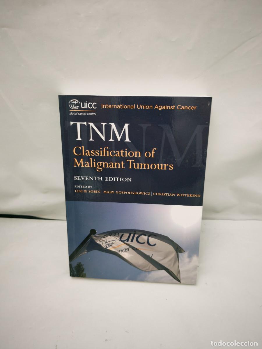 Livres d'occasion: TNM Classification of Malignant Tumours (Seventh edition 2010)