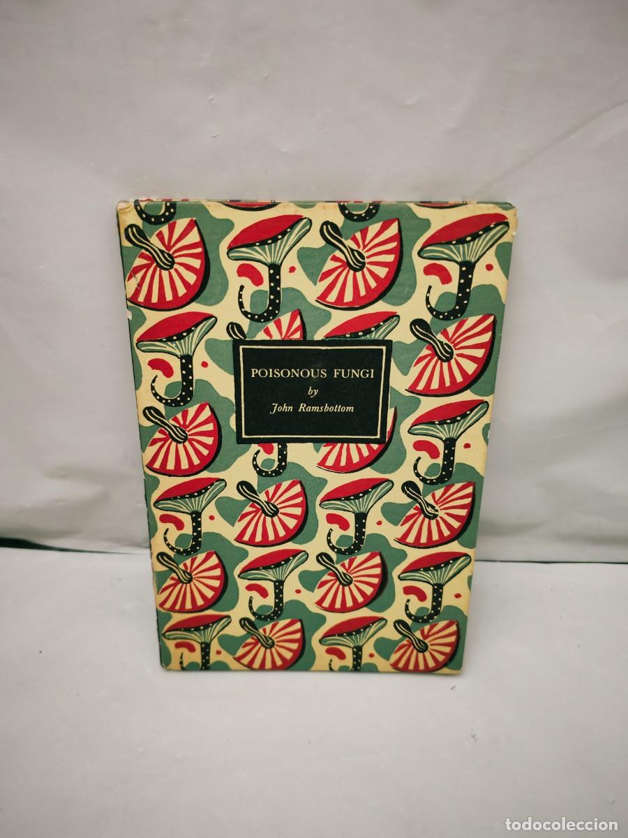 Livres d'occasion: John Ramsbottom: Poisonous Fungi (First edition, Hardcover)