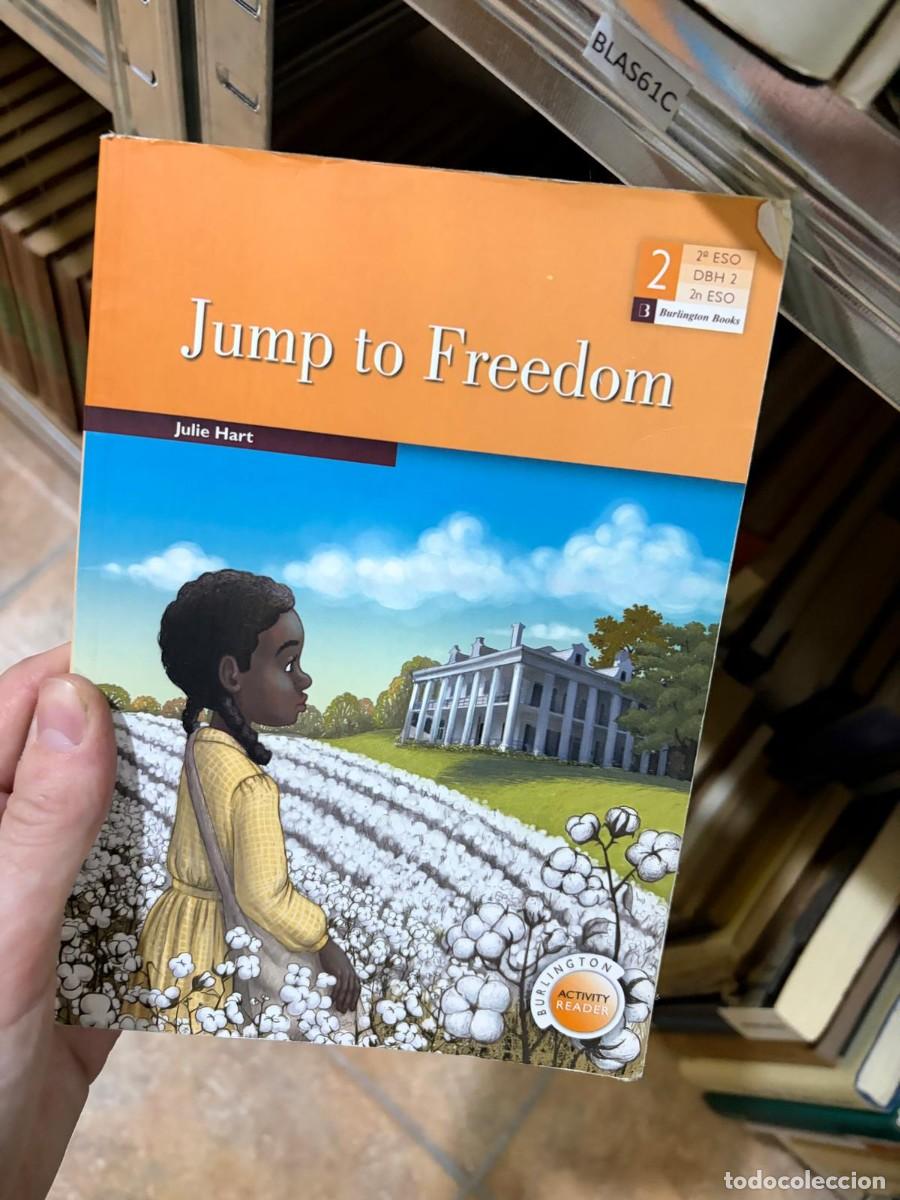 Libros de segunda mano: BLAS61C JUMP TO FREEDOM, JULIE HART, BURLINGTON BOOKS
