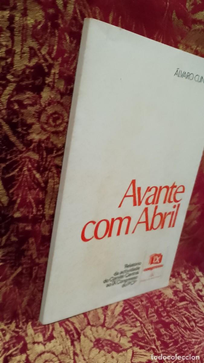 Libros de segunda mano: Avante com Abril - &Aacute;lvaro Cunhal - Foto 2