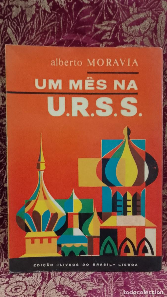 Libros de segunda mano: Um M&ecirc;s na U.R.S.S. - Alberto Moravia