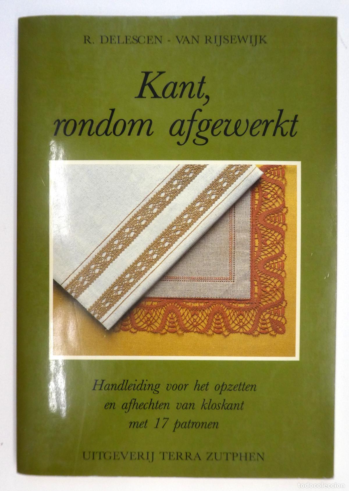 Libros de segunda mano: Manual para la preparaci&oacute;n y el acabado del encaje de bolillos, con 17 patrones. 1991,en Holand&eacute;s
