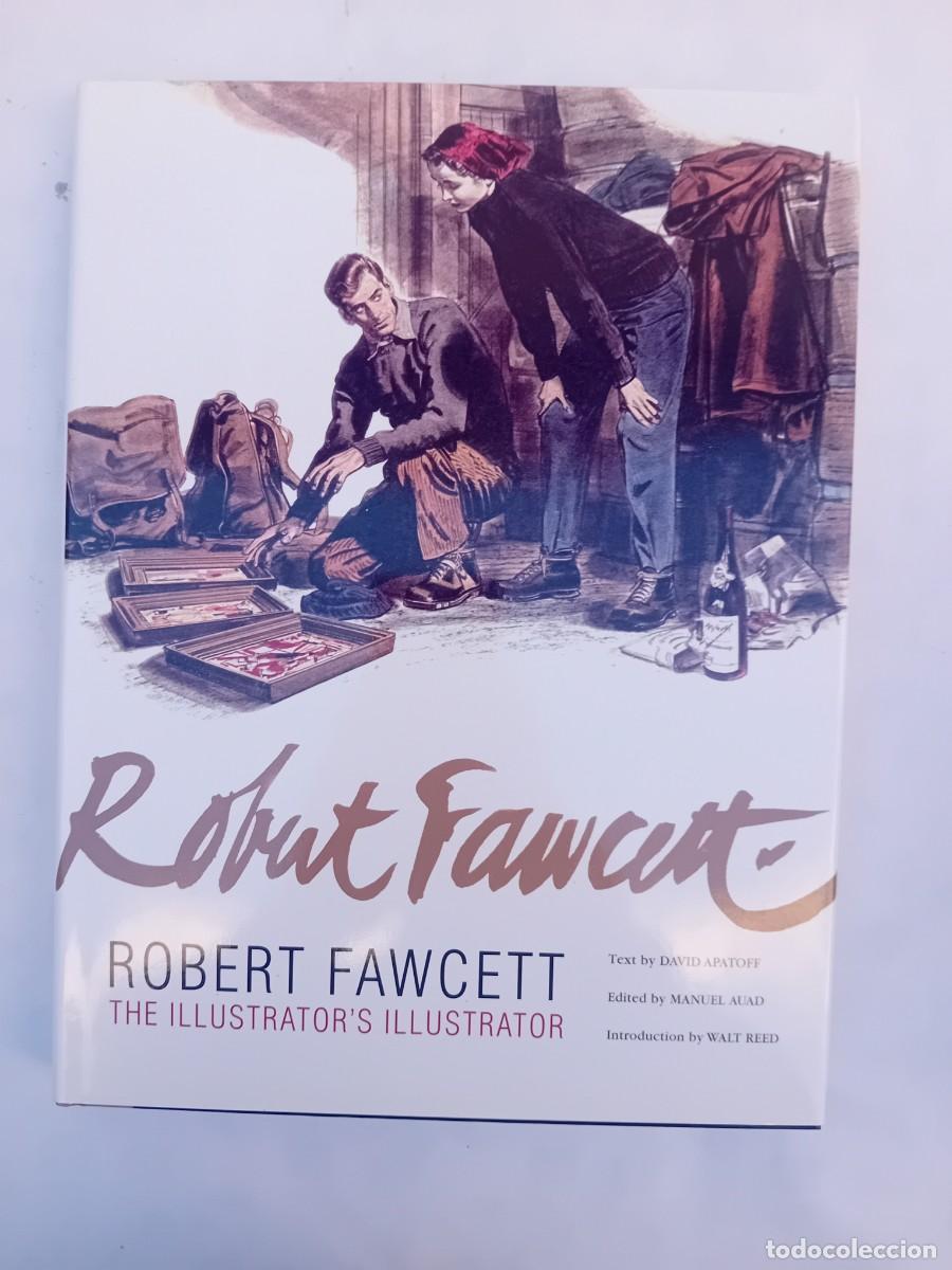 Libros de segunda mano: ROBERT FAWCETT THE ILLUSTRATOR'S ILLUSTRATOR DE AUAD PUBLISING
