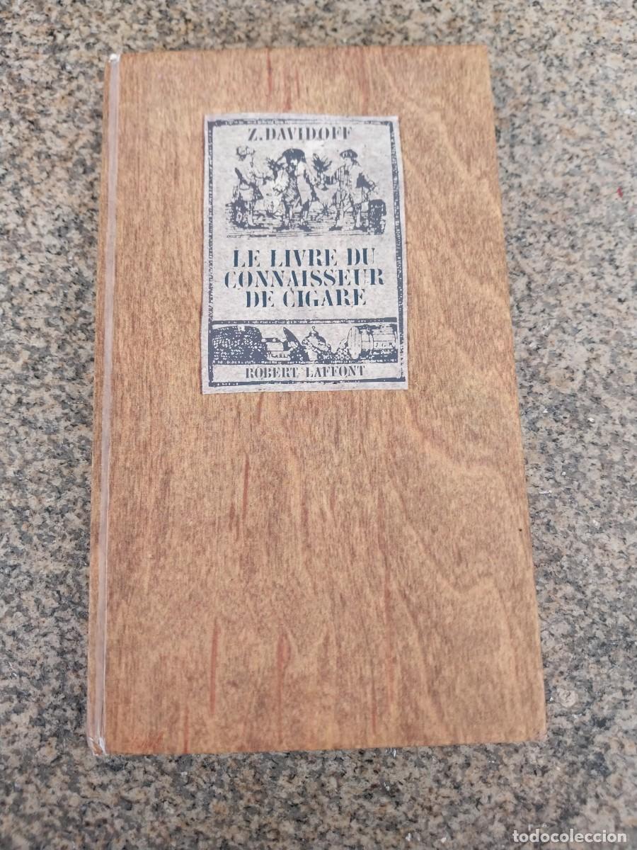Libros de segunda mano: LE LIVRE DU CONNAISSEUR DE CIGARE -- ZINO DAVIDOFF -- 1967 --