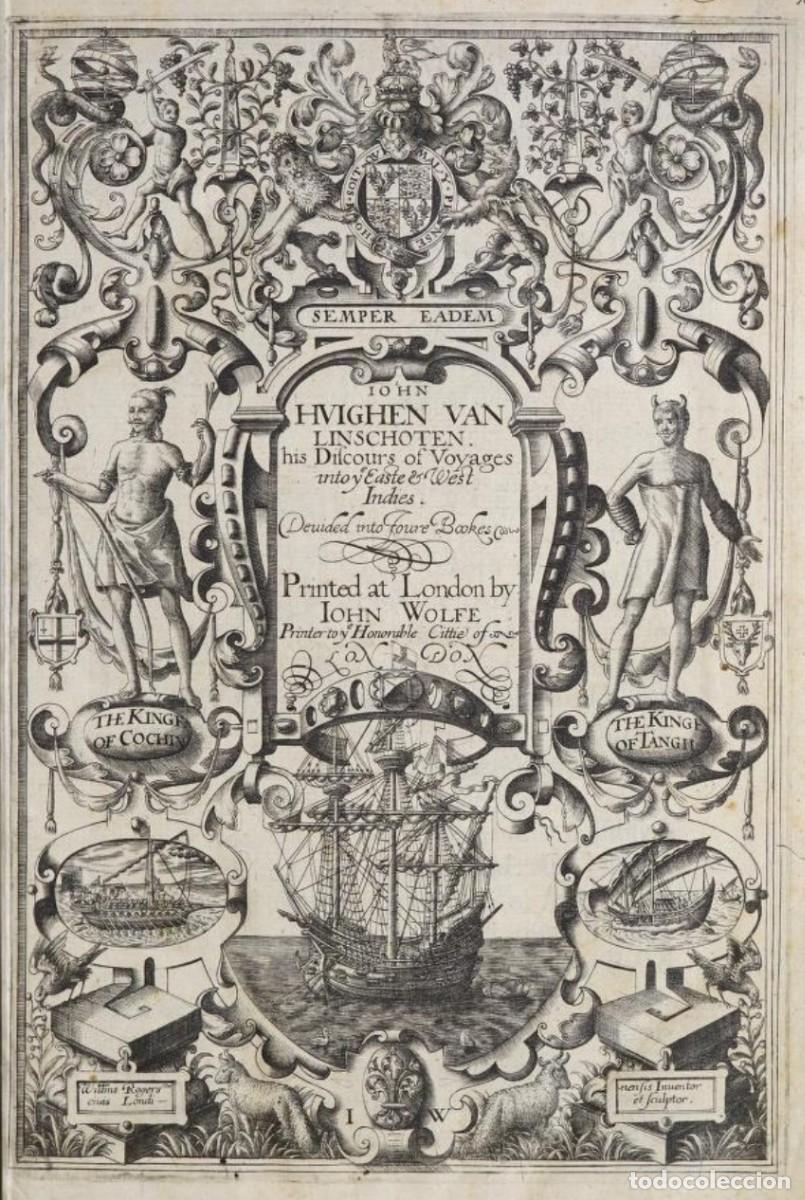 Libros de segunda mano: Iohn Huighen van Linschoten. His discours of voyages into ye Easte & West Indies (historia facsimil)