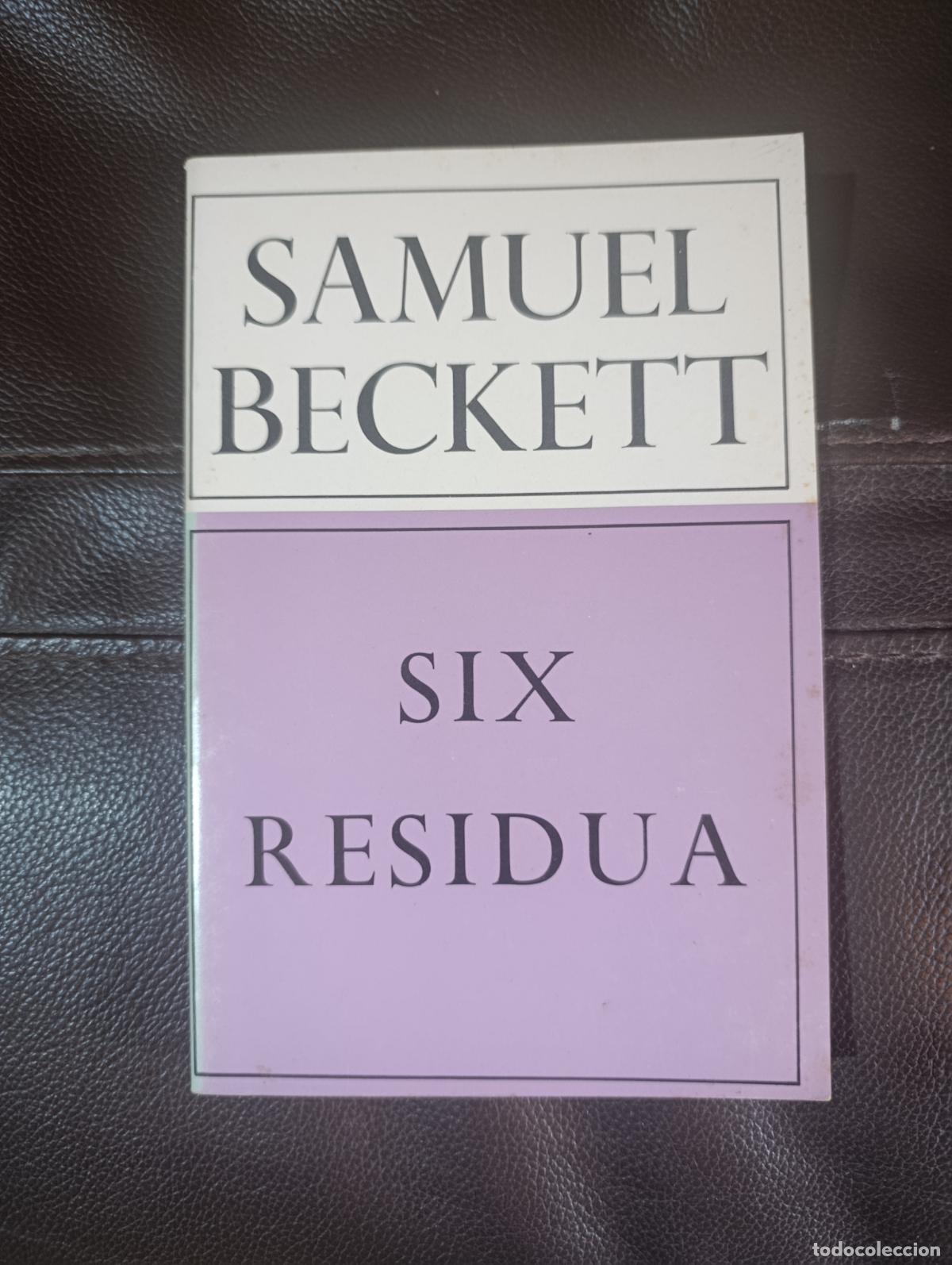Libros de segunda mano: SIX RESIDUA SAMUEL BECKETT