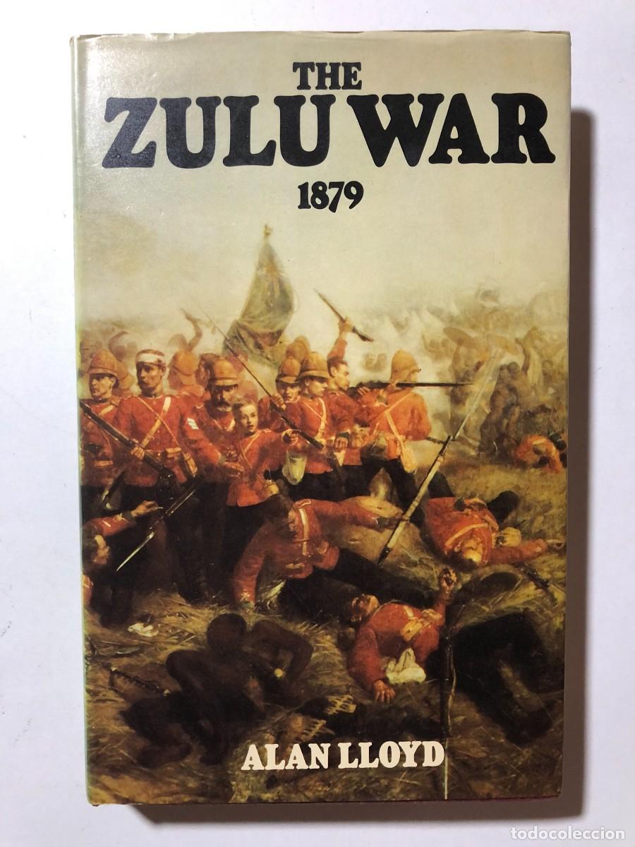 Libros de segunda mano: THE ZULU WAR 1879 by ALAN LLOYD