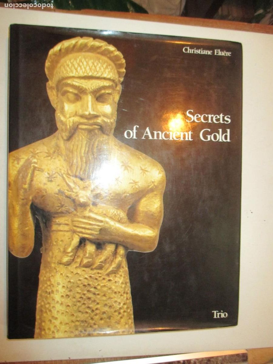 Libros de segunda mano: CHRISTIANE ELU&Eacute;RE Secrets of Ancient Gold (ingl&eacute;s) W42196