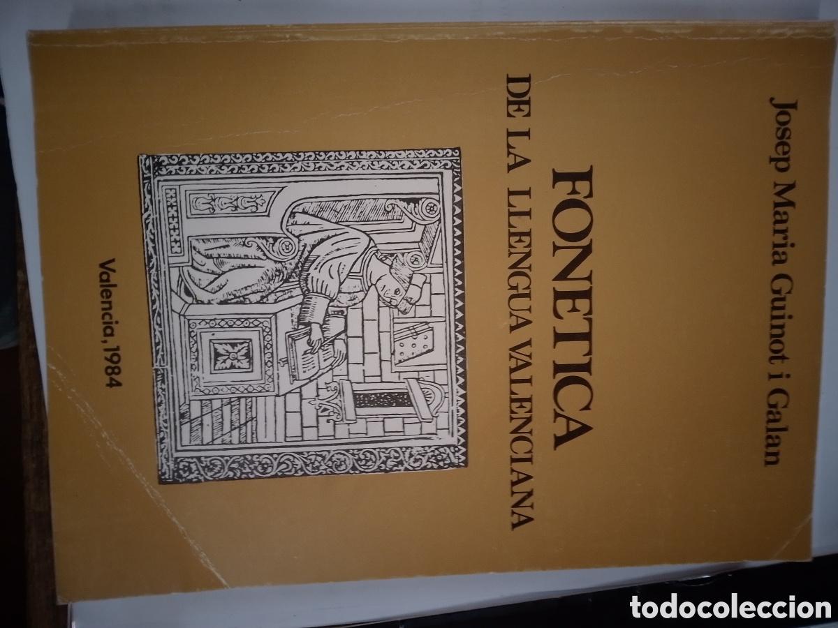 Libros de segunda mano: FONETICA DE LA LLENGUA VALENCIANA. GUINOT I GALAN, JOSEP MARIA. VALENCIA 2000. 1984