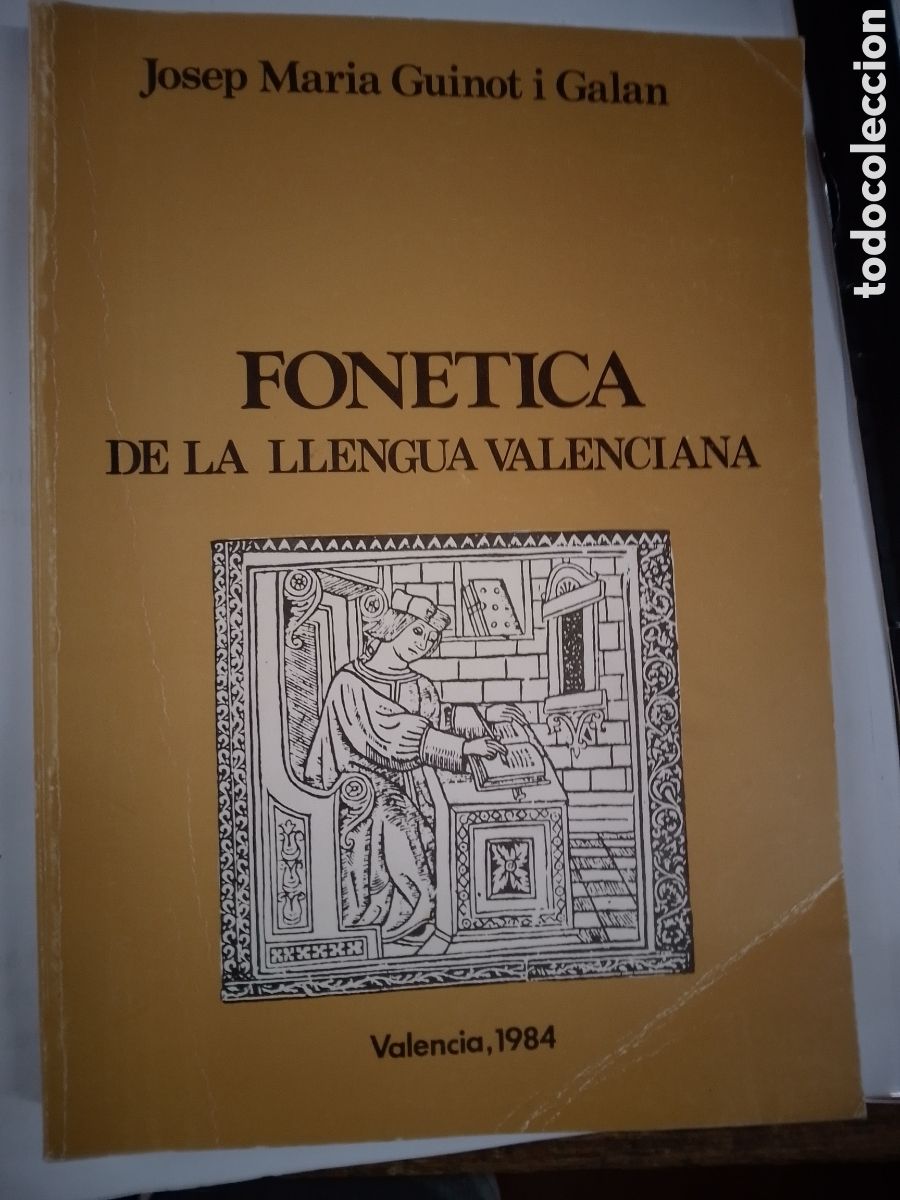 Libros de segunda mano: FONETICA DE LA LLENGUA VALENCIANA. GUINOT I GALAN, JOSEP MARIA. VALENCIA 2000. 1984