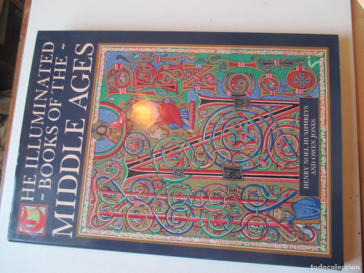 Libros de segunda mano: HENRY NOEL HUMPHREYS, OWEN JONES The illuminated books of the middle ages (ingl&eacute;s) W42208