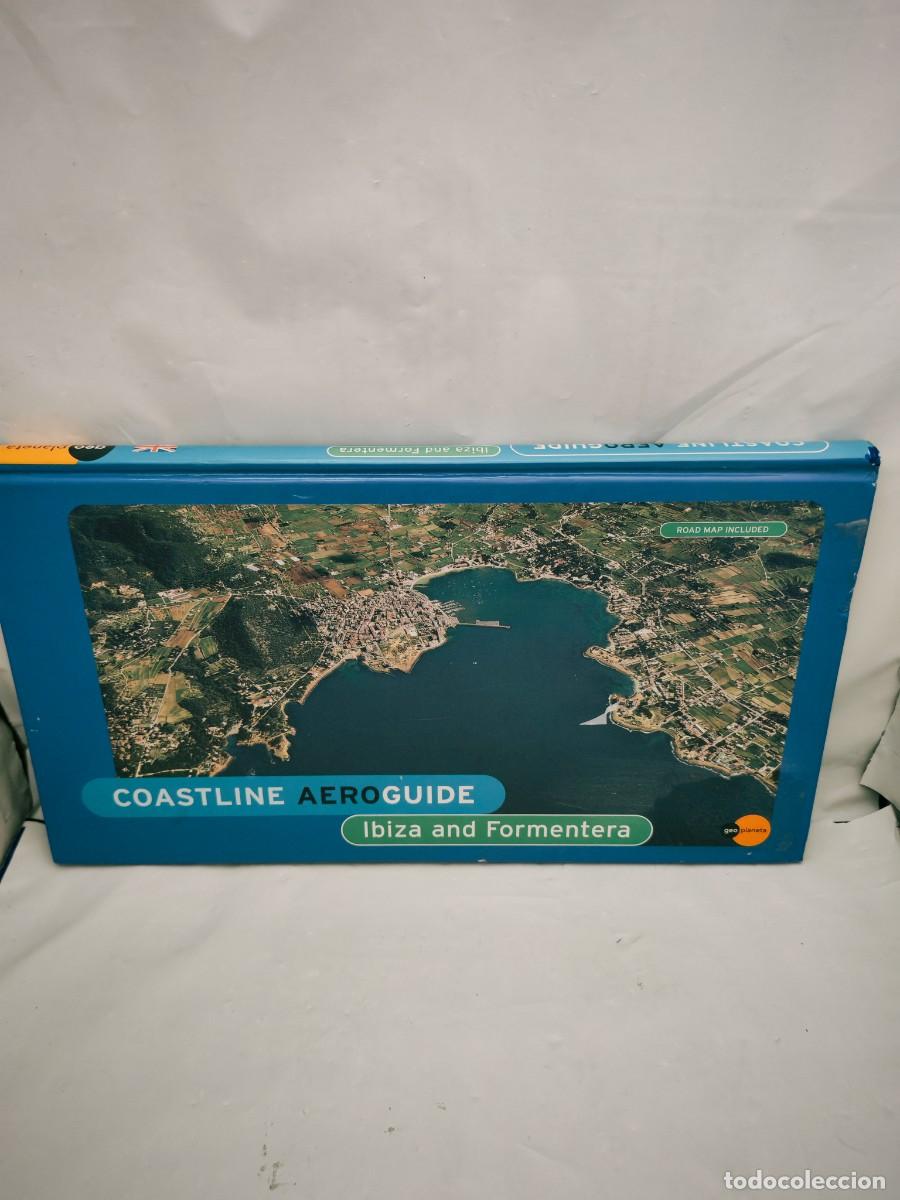 Libri di seconda mano: Coastline Aeroguide: Ibiza and Formentera (english edition, First edition, Hardcover, 32x18 cms.)