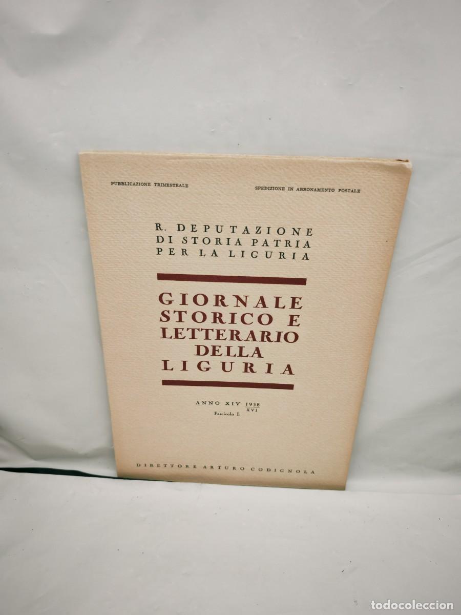 Gebrauchte B&uuml;cher: Giornale storico e letterario della Liguria. Anno XIV, 1938, XVI: Fascicoli I, Gennnaio-Marzo