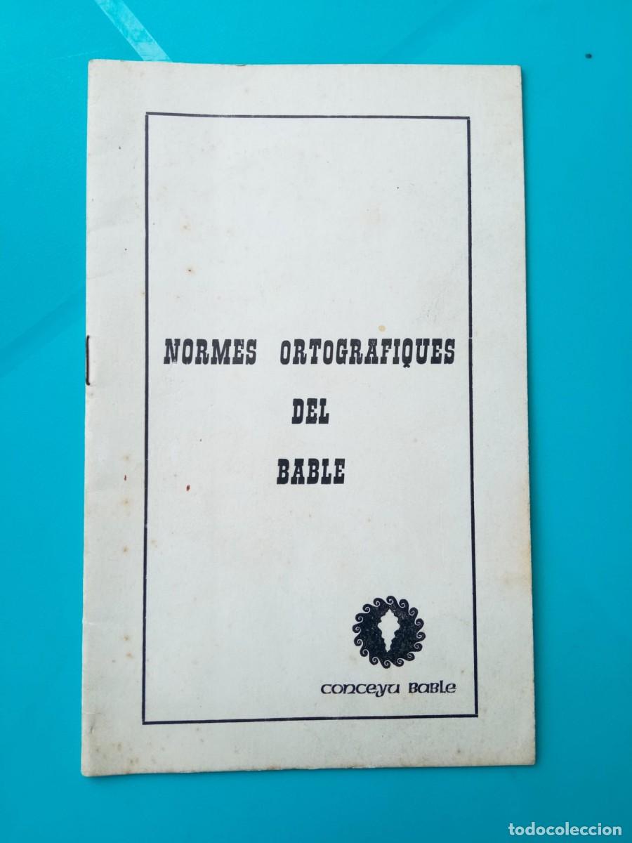 Libros de segunda mano: Normes ortogr&aacute;fiques del bable.