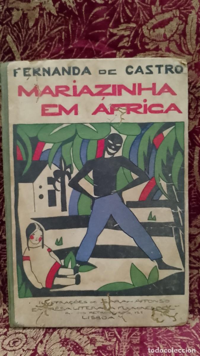 Libros de segunda mano: Mariazinha em &Aacute;frica 1925 Fernanda de Castro 1&ordf; edi&ccedil;&atilde;o
