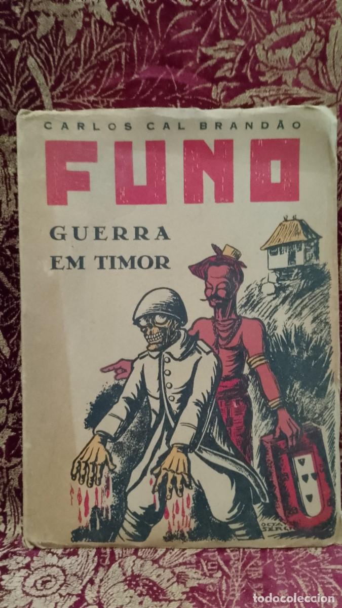 Libros de segunda mano: Funo Guerra em Timor 1946 Carlos Cal Brand&atilde;o