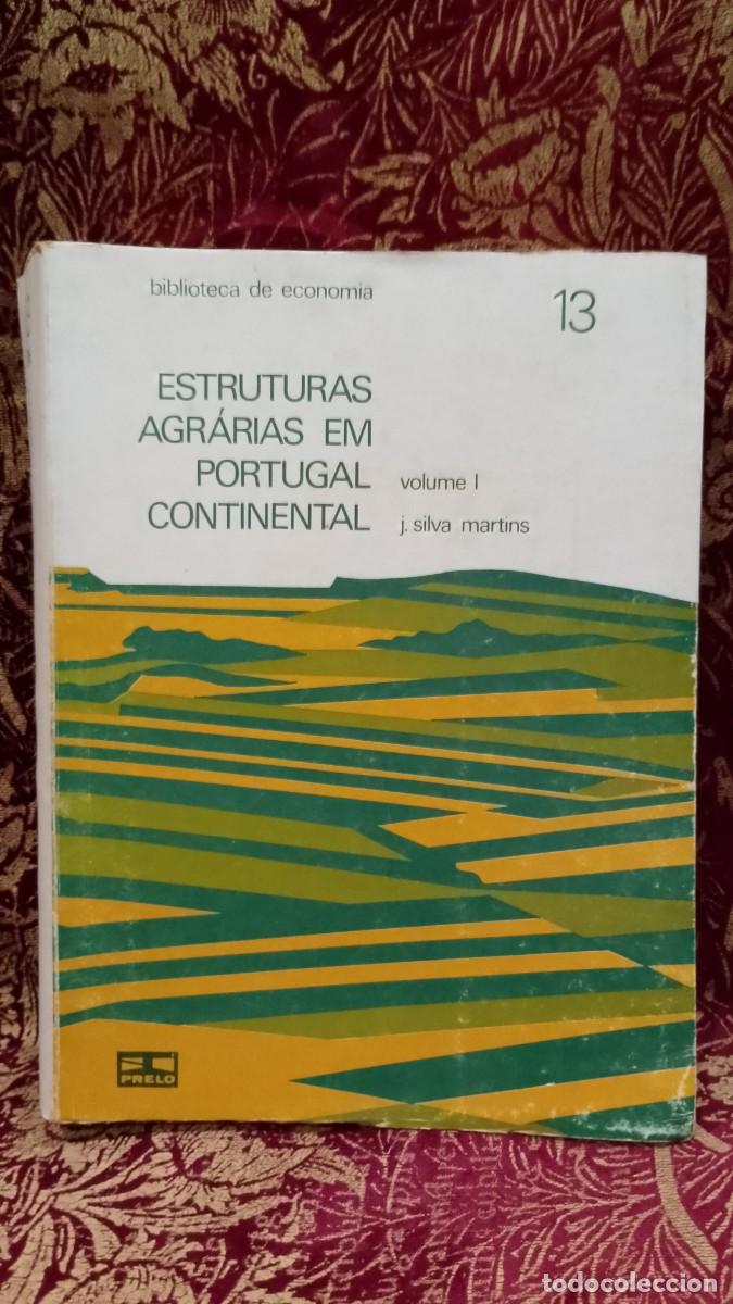Libros de segunda mano: Estruturas Agr&aacute;rias em Portugal Continental - J. Silva Martins
