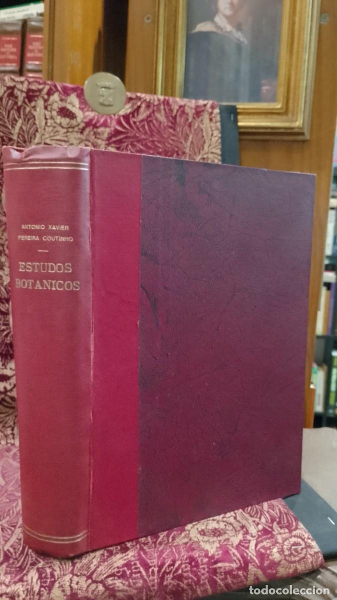 Libros de segunda mano: Estudos Bot&acirc;nicos - Ant&oacute;nio Xavier Pereira Coutinho