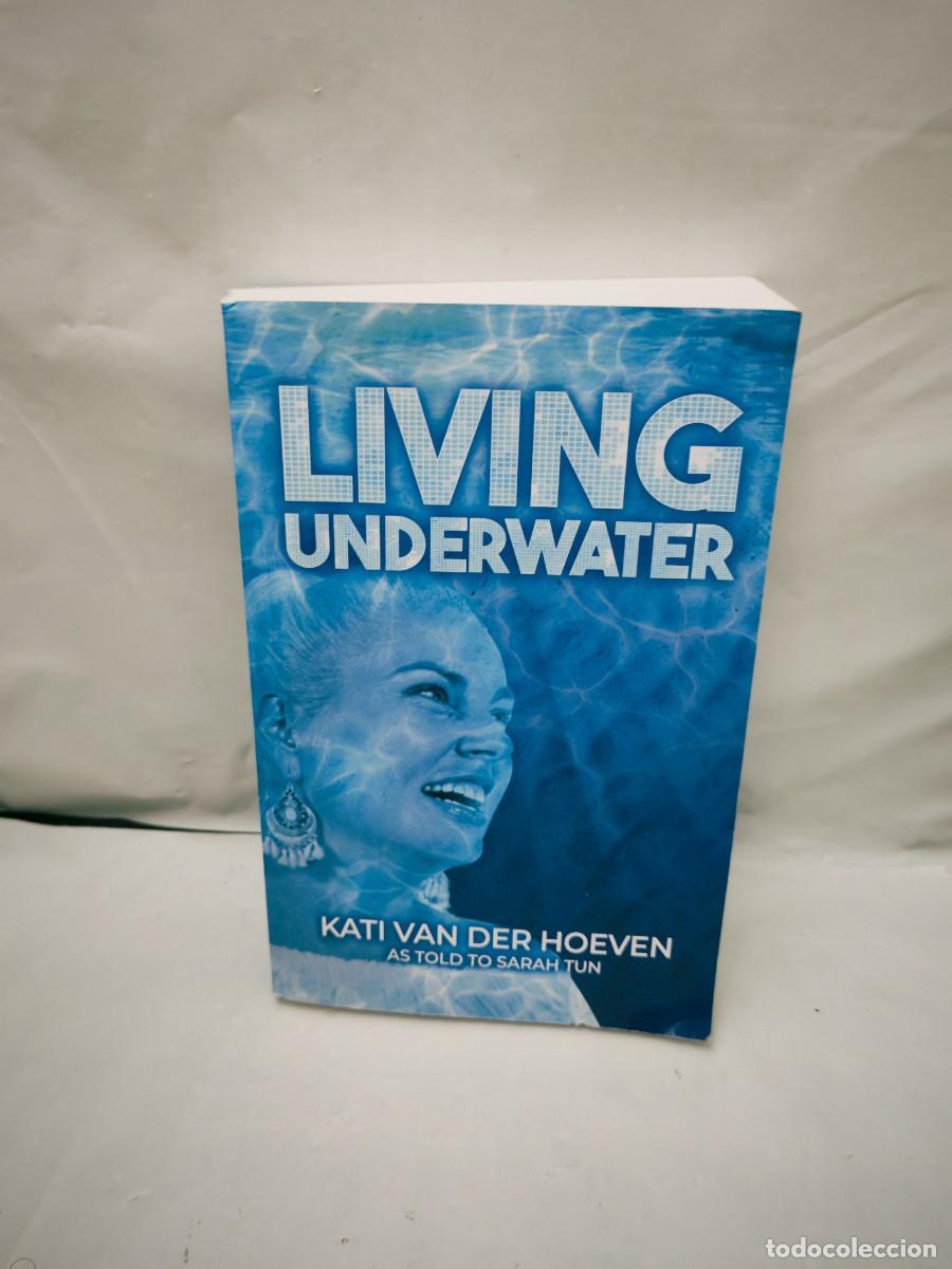 Gebrauchte B&uuml;cher: Kati van der Hoeven: Living Underwater