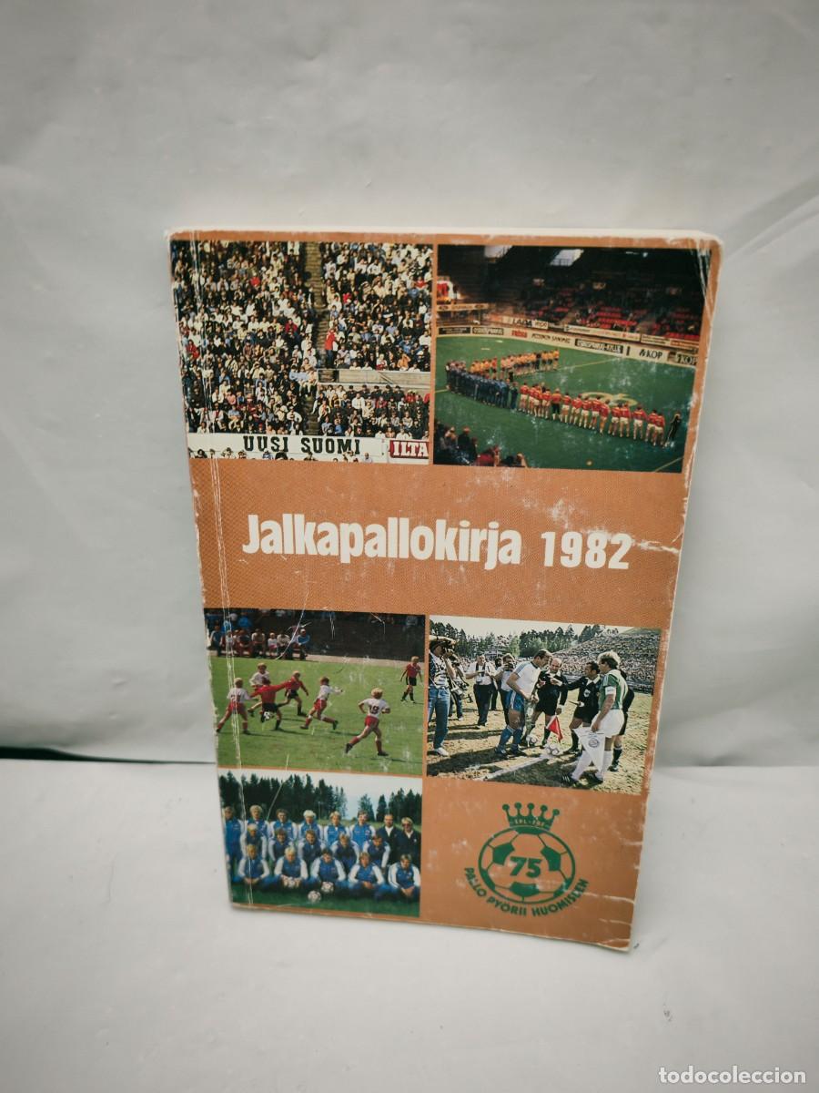 Gebrauchte B&uuml;cher: Jalkapallokirja 1982 (Helsinki 1982, Texto en finland&eacute;s)