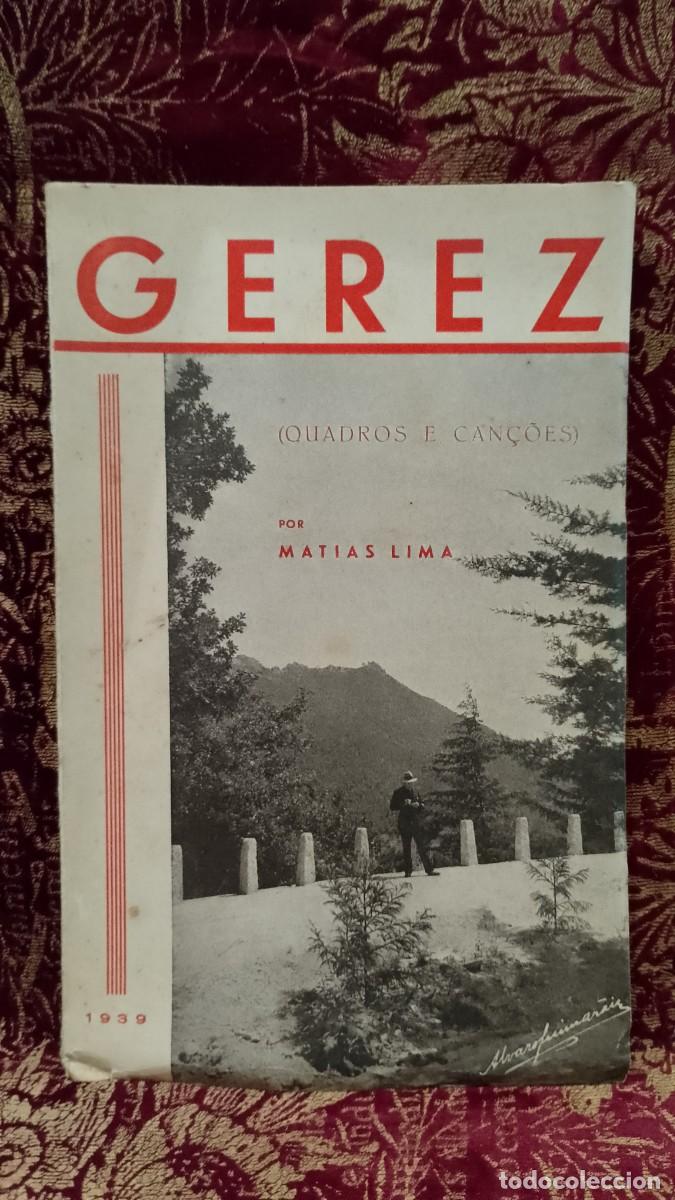 Libros de segunda mano: Gerez (Quadros e Can&ccedil;&otilde;es 1939 Matias Lima