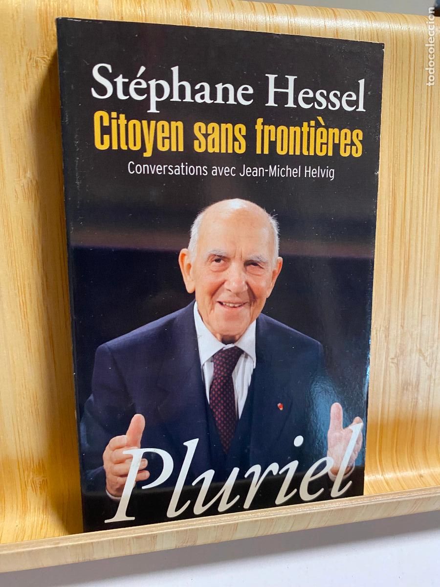 Libros de segunda mano: CITOYEN SANS FRONTI&Egrave;RES. ST&Eacute;PHANE HESSEL. EDITORIAL PRURIEL. EN FRANC&Eacute;S