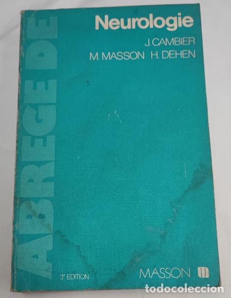 Libros de segunda mano: ABREGE DE NEUROLOGIE, J. CAMBIER, M. MASSON H. DEHEN 1978, LIBRO EN FRANCES, LIVRE