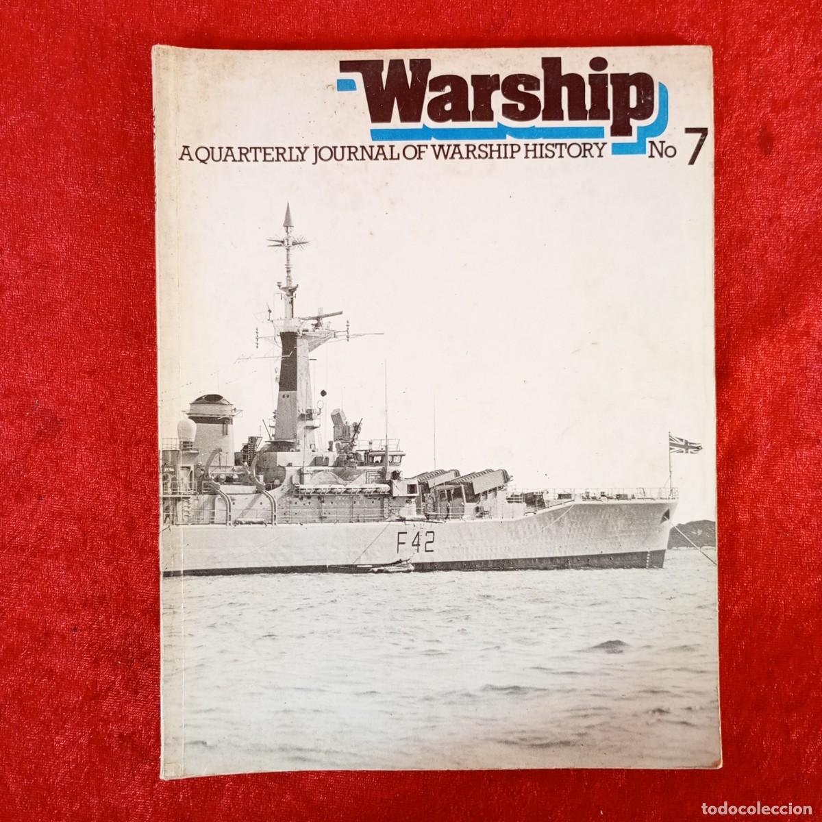 Libros de segunda mano: WARSHIP - A QUARTERLY JOURNAL OF WARSHIP HISTORY - N&ordm; 7 / 25