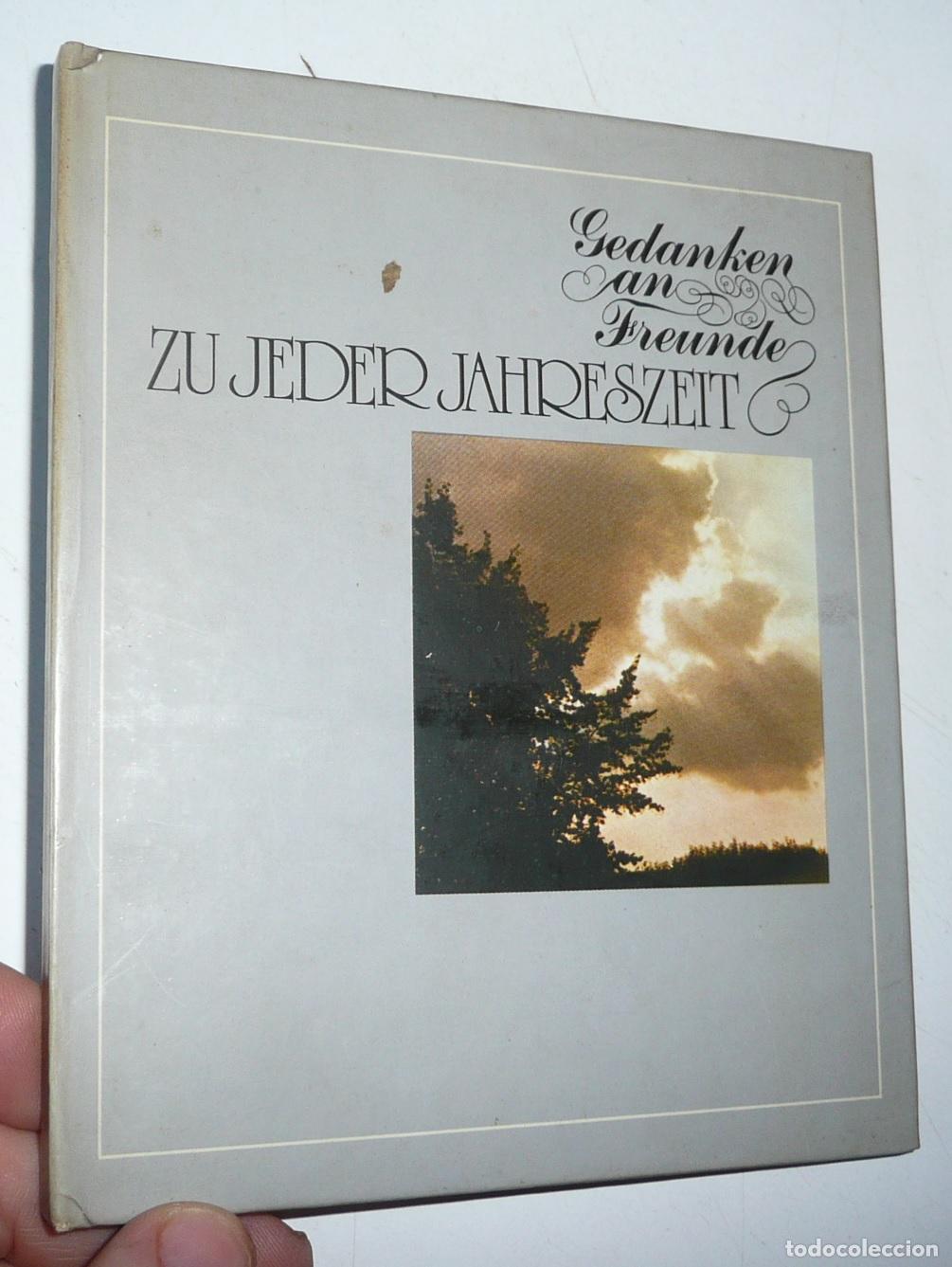 Second hand books: Gedanken an Freunde Zu Jeder Jahreszeit f&uuml;r von Ausgew&auml;hlt von Beate Reuther (1979)